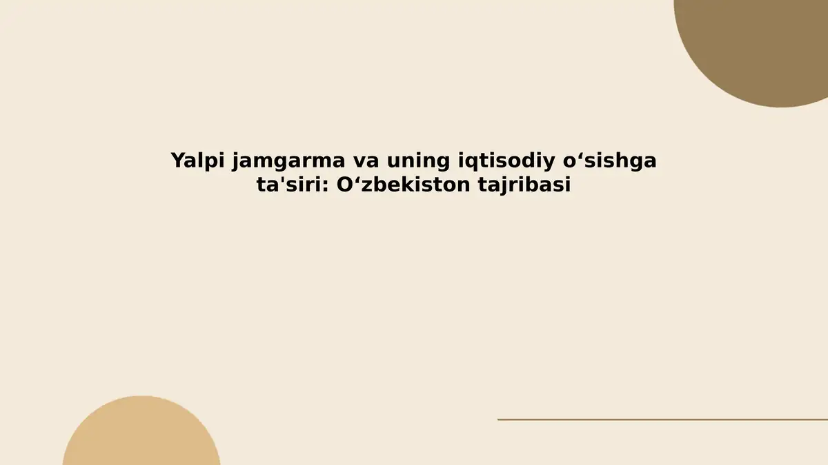 Yalpi jamgarma va uning iqtisodiy oʻsishga ta'siri: Oʻzbekiston tajribasi