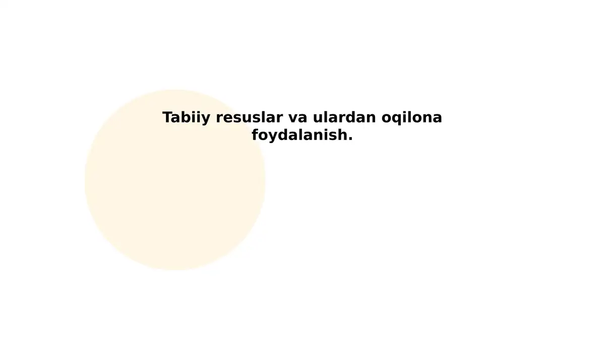 Tabiiy resurslar va ulardan oqilona foydalanish