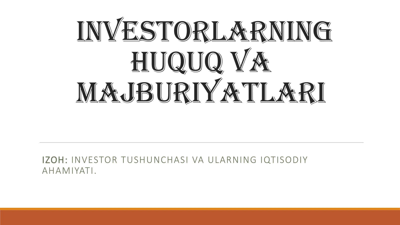 Investorlarning huquq va majburiyatlari