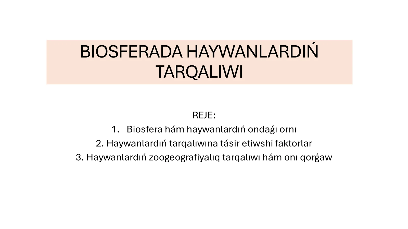 Biosferada haywanlardıń tarqalıwı
