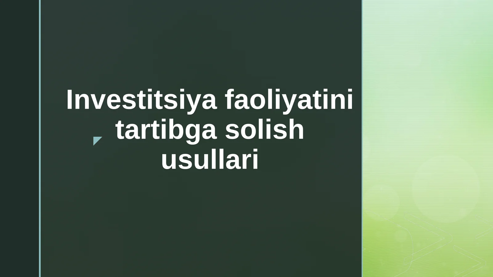 Investitsiya faoliyatini tartibga solish usullari