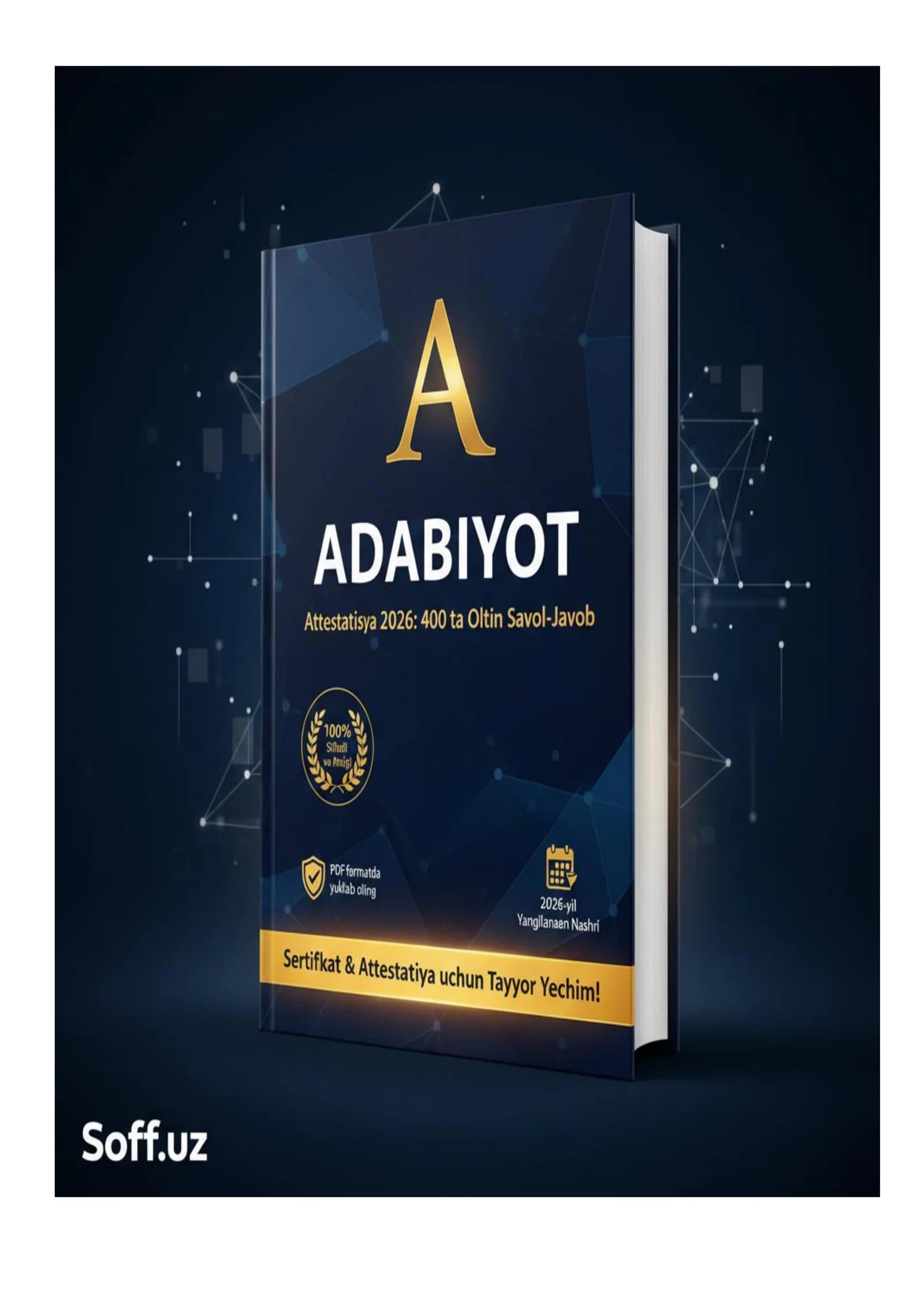 Adabiyot: Attestatsiya 2026 uchun 400 ta Oltin Savol-Javob