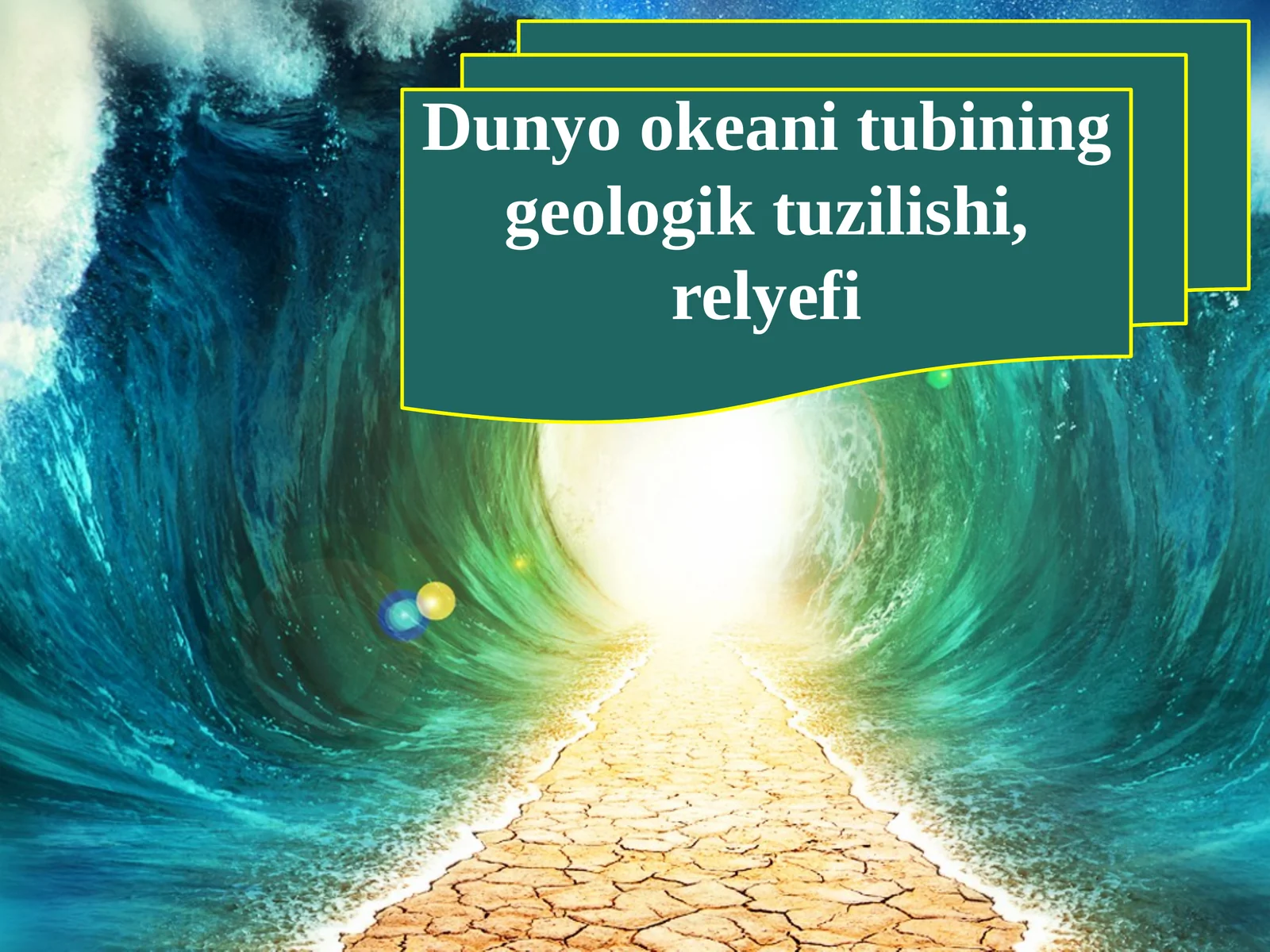 Dunyo okeani tubining geologik tuzilishi, relyefi