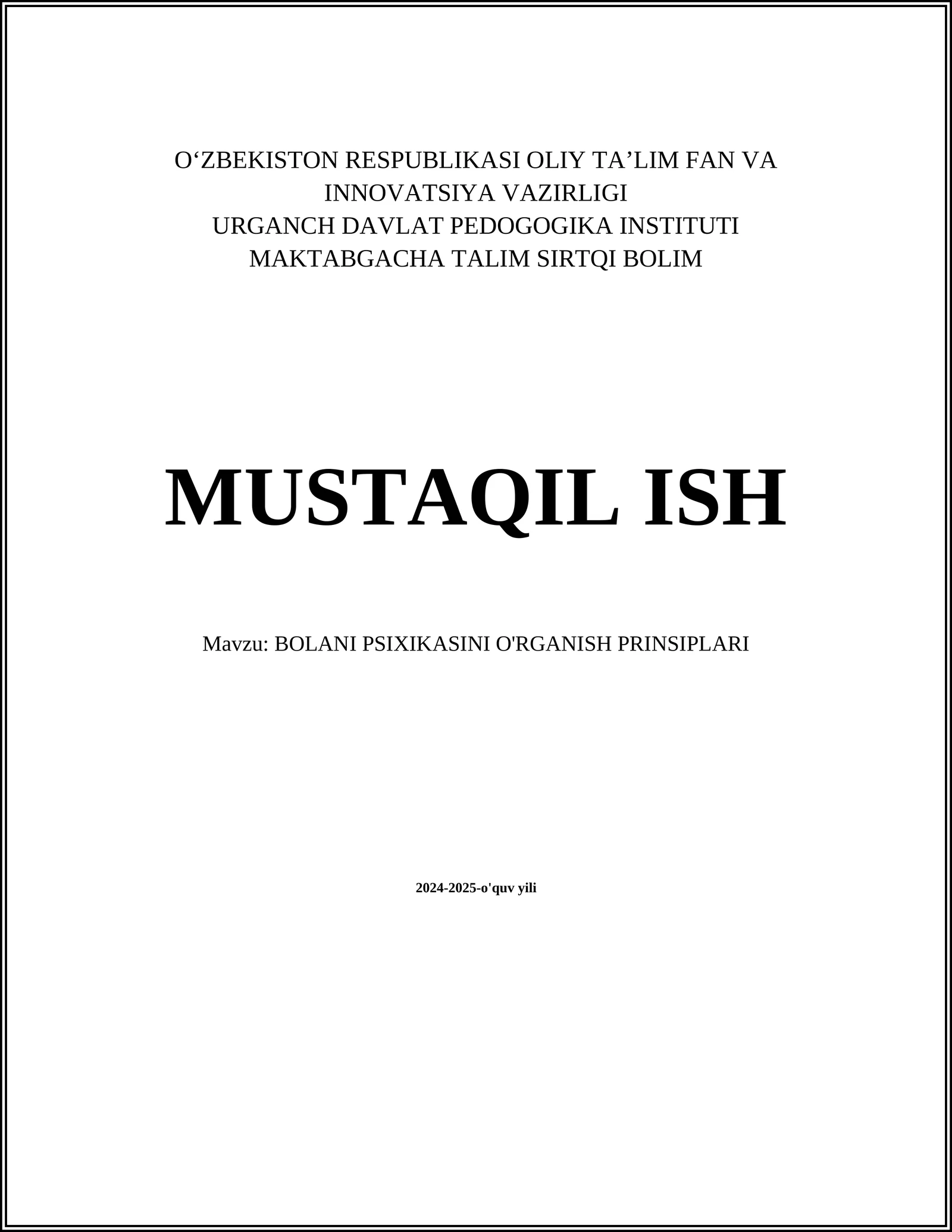 BOLANI PSIXIKASINI O'RGANISH PRINSIPLARI