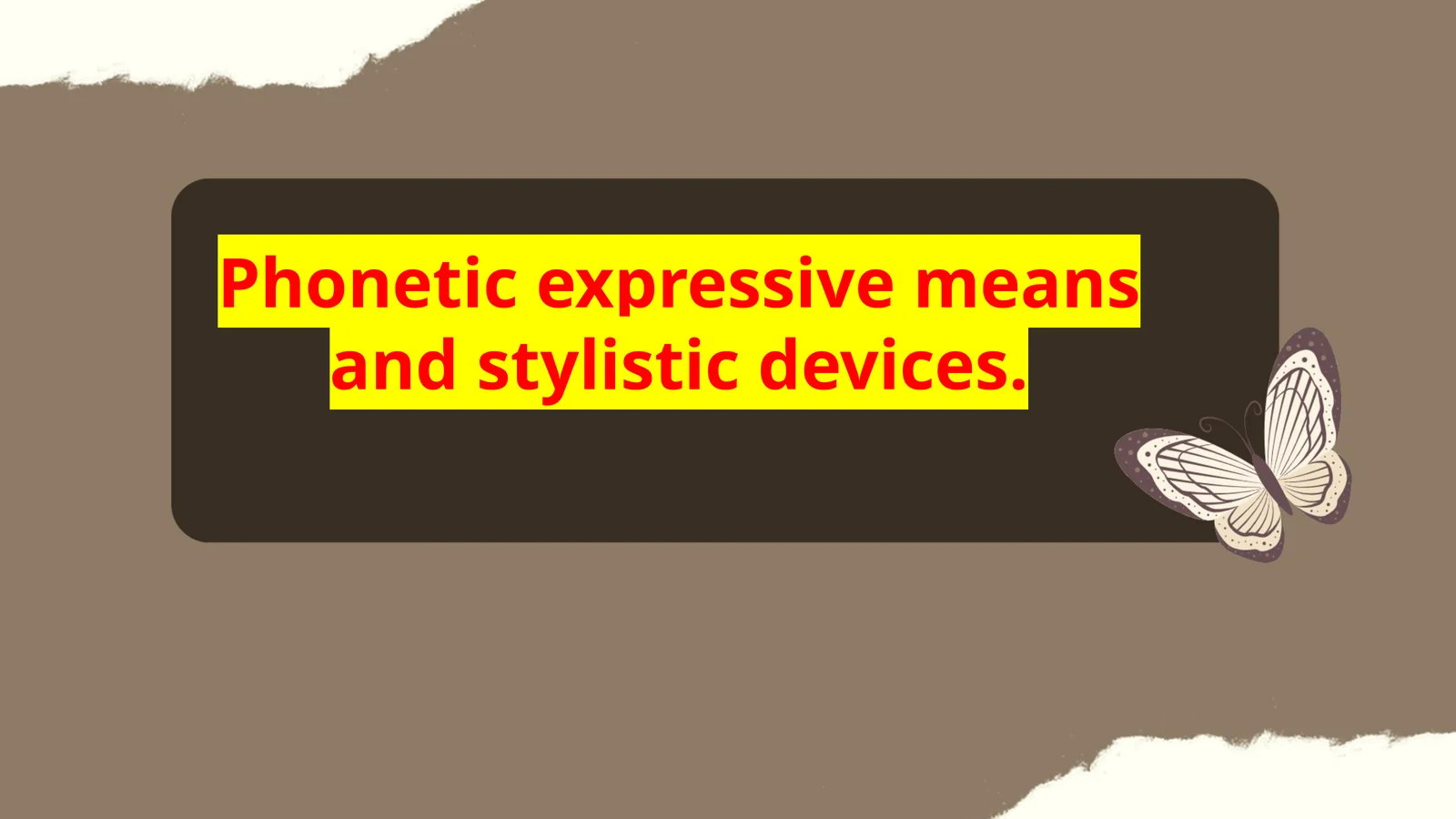 Phonetic expressive means and stylistic devices