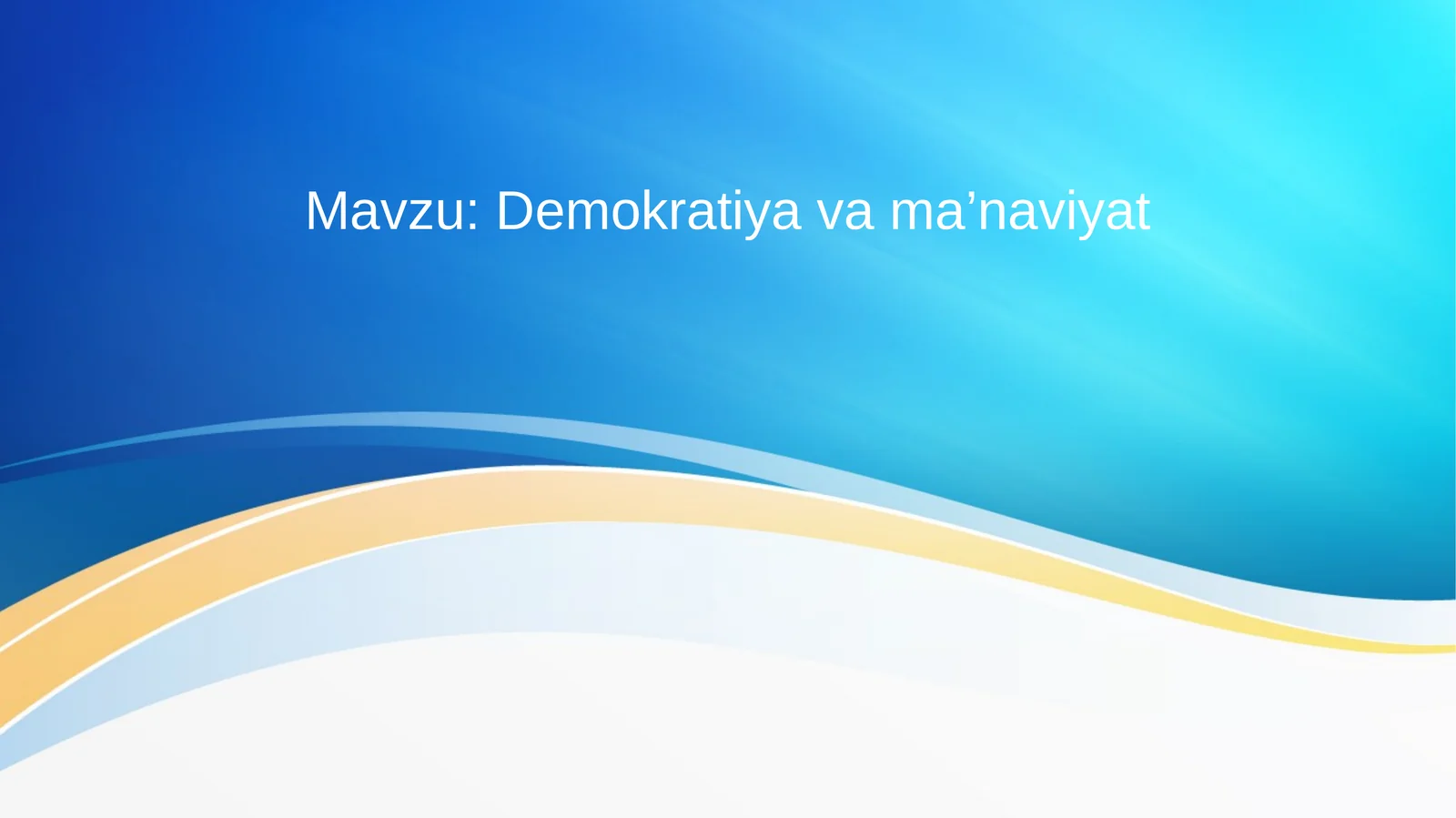 Demokratiya va ma’naviyat