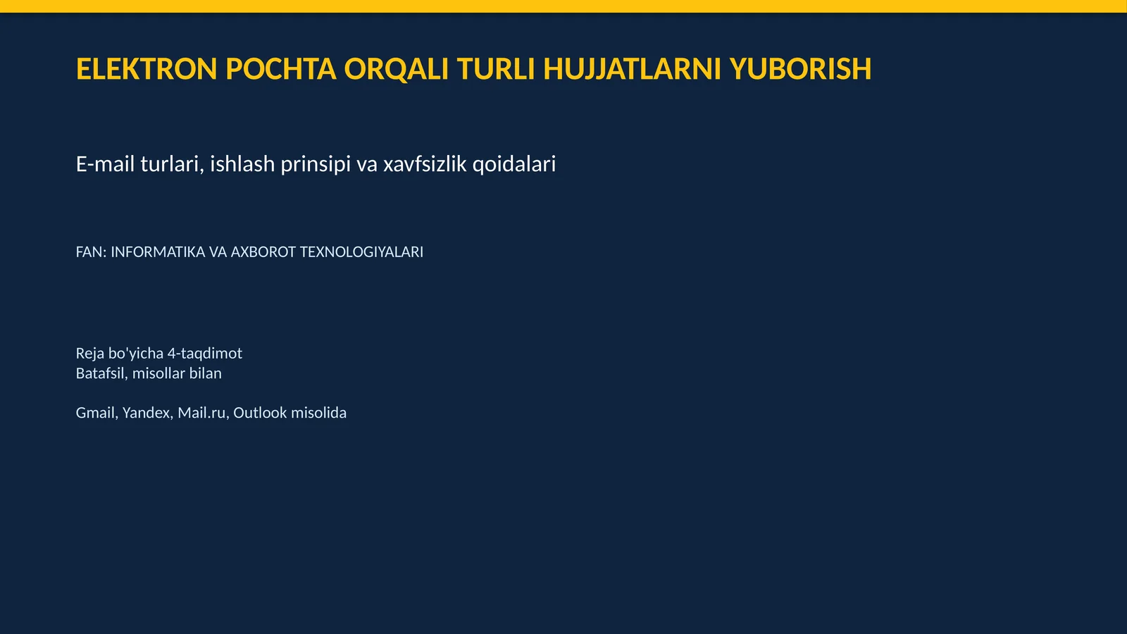 Elektron pochta orqali turli xujjatlarni yuborish taqdimot