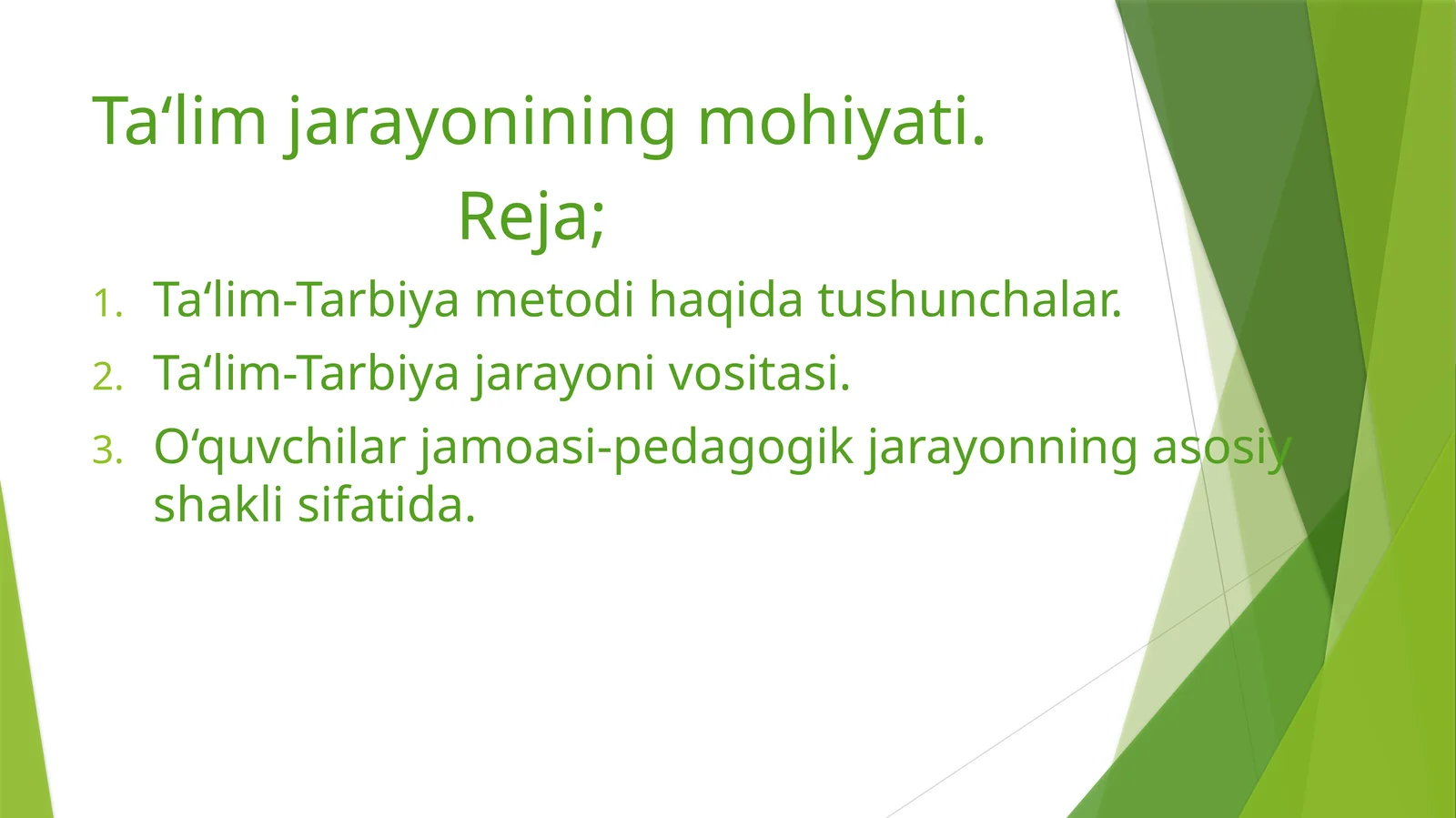 Ta‘lim jarayonining mohiyati