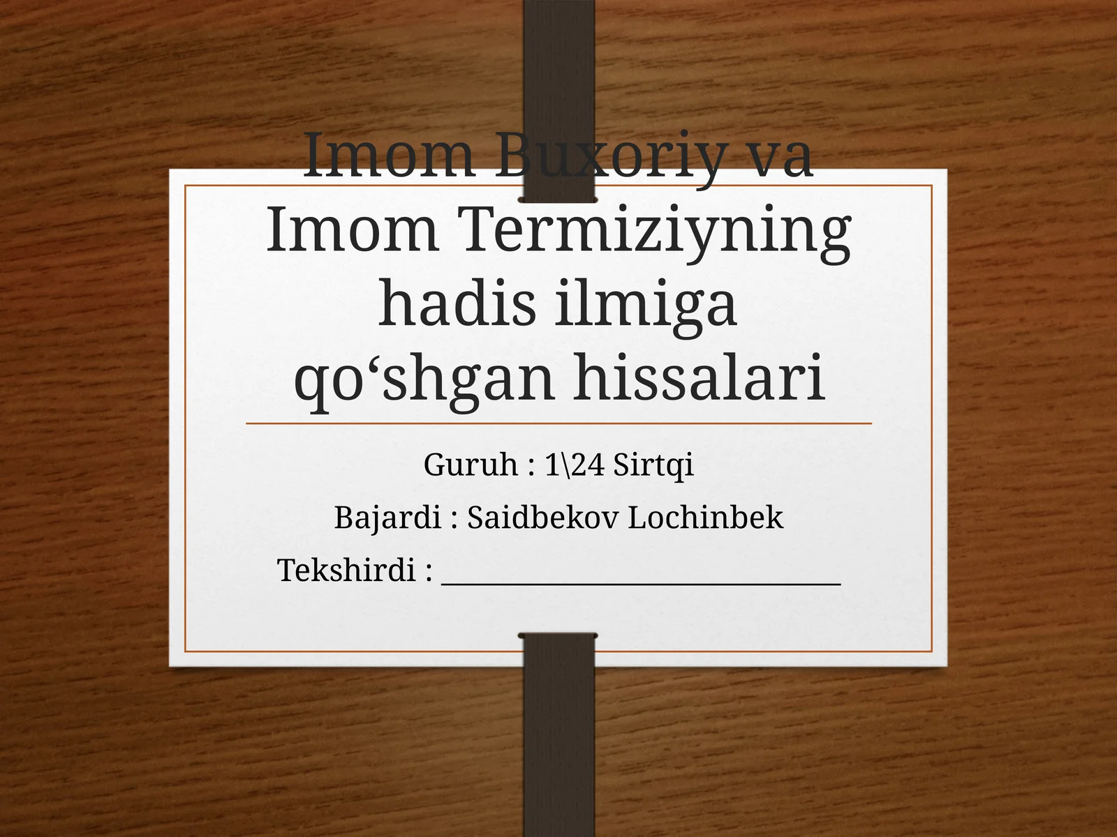 Imom Buxoriy va Imom Termiziyning hadis ilmiga qo‘shgan hissalar
