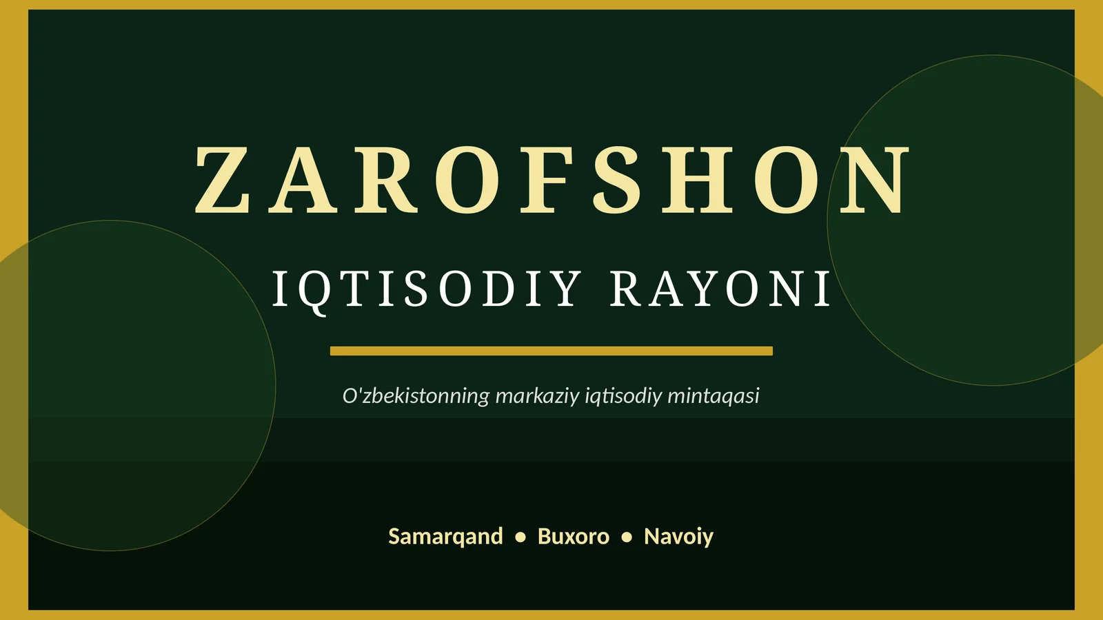 Zarofshon Iqtisodiy Rayoni taqdimot