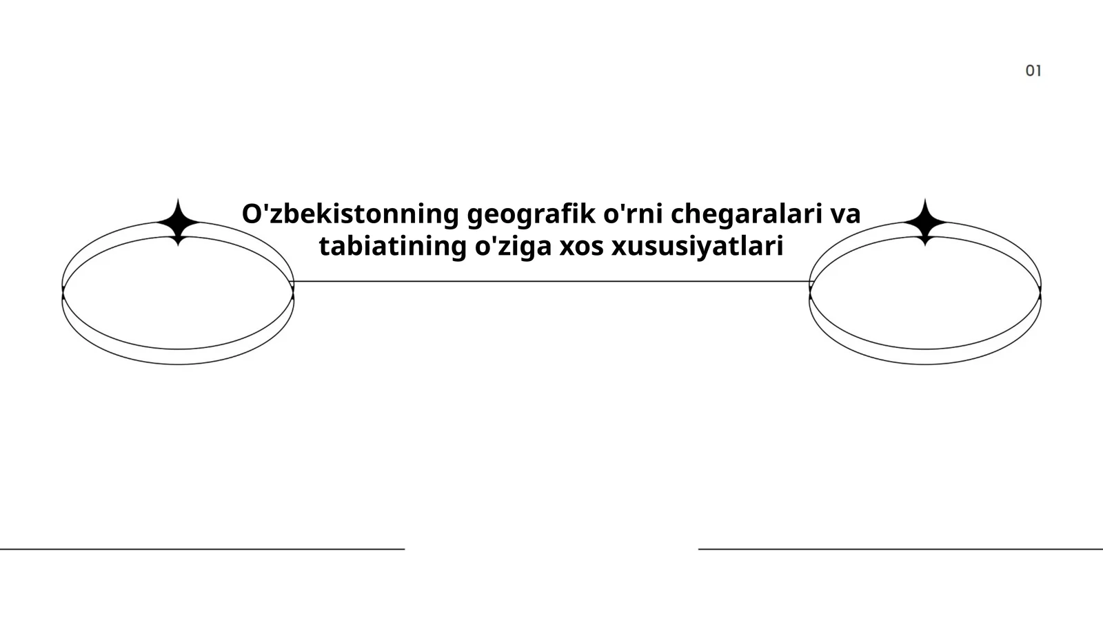 O'zbekistonning geografik o'rni chegaralari va tabiatining o'ziga xos xususiyatlari