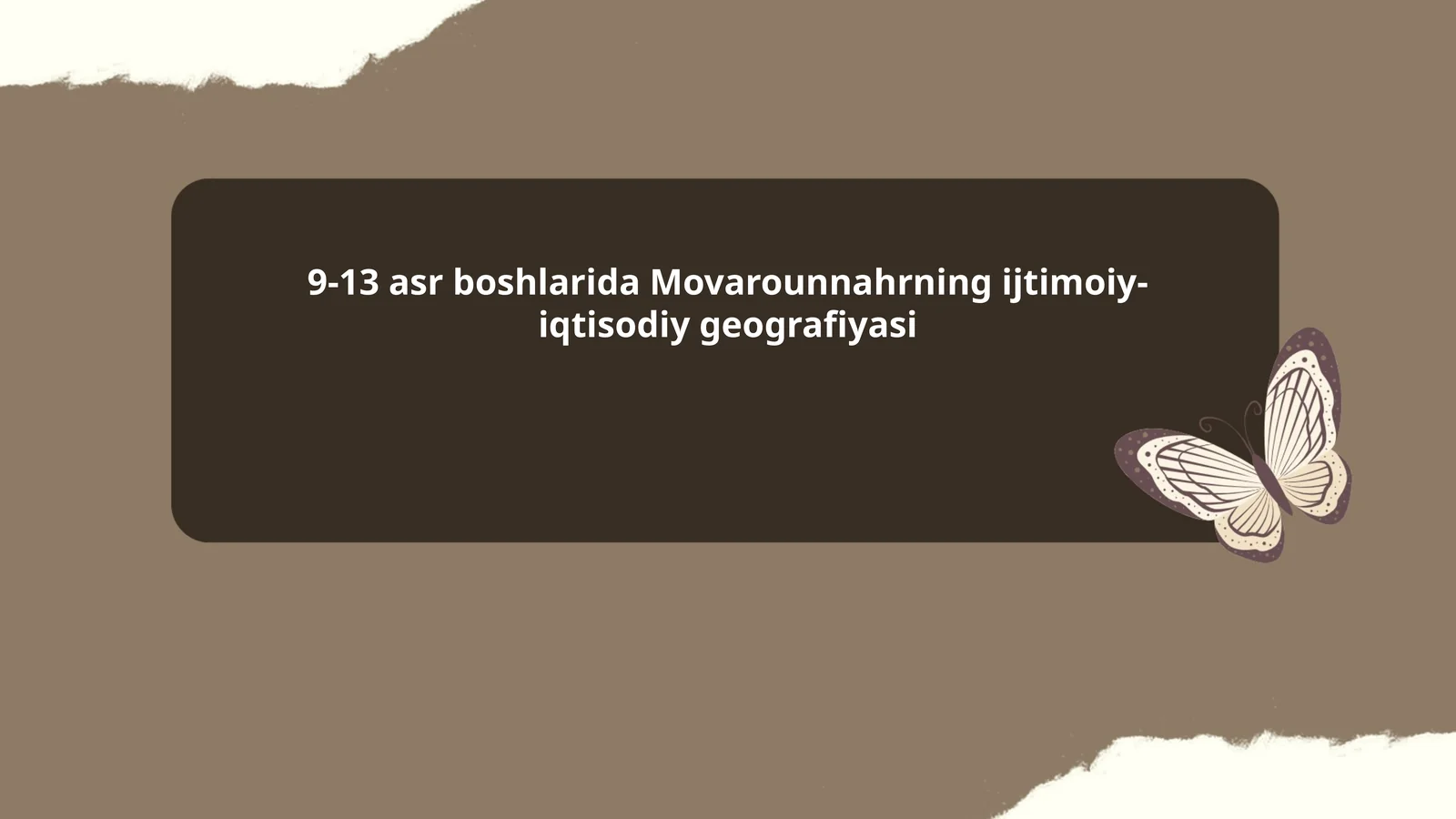 9-13 asr boshlarida Movarounnahrning ijtimoiy-iqtisodiy geografiyasi