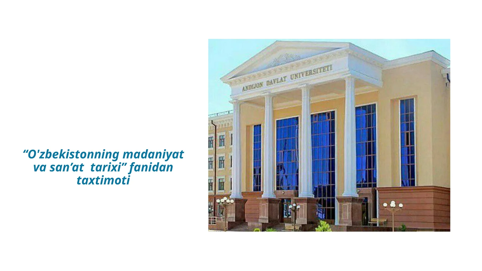 O'zbekistonning madaniyat va san’at  tarixi”