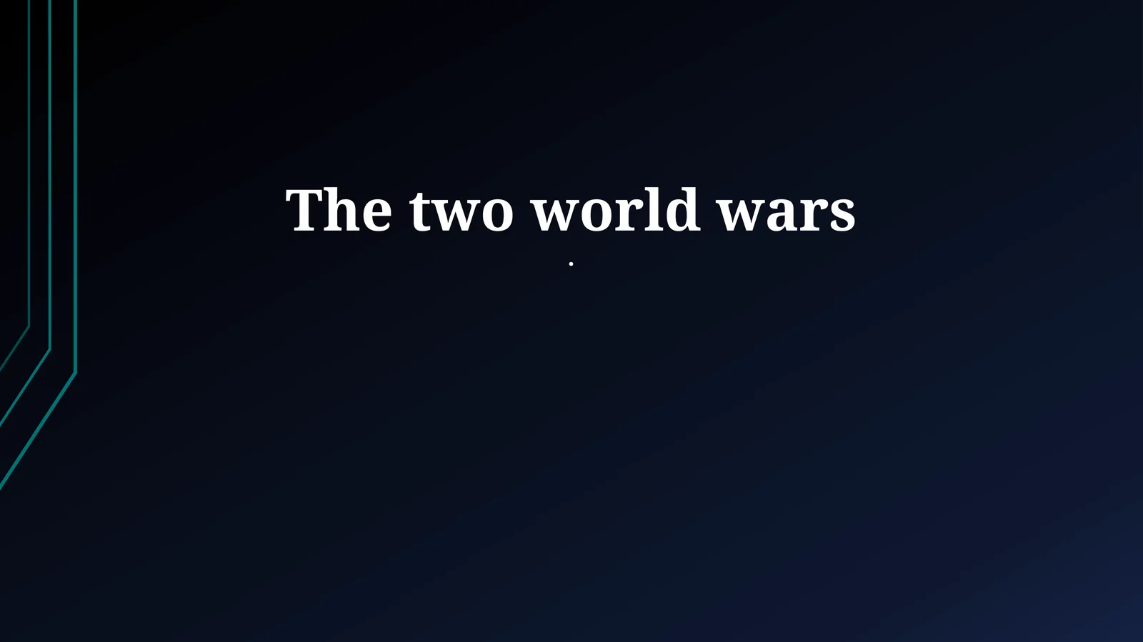 Plan: World War I: Causes and Course