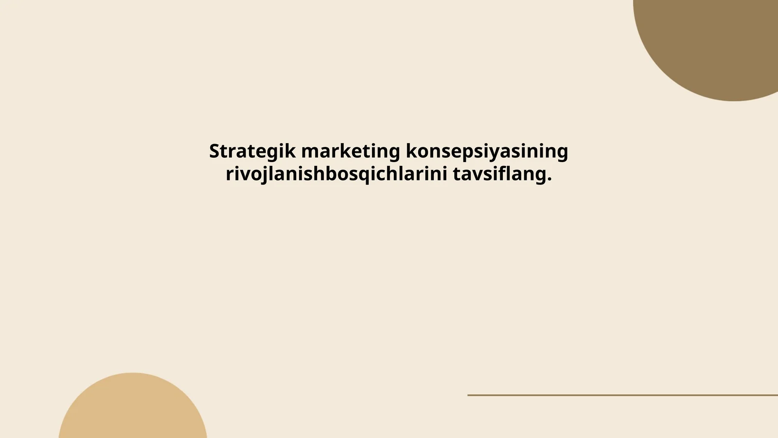 Strategik marketing konsepsiyasining rivojlanish bosqichlarini tavsiflang