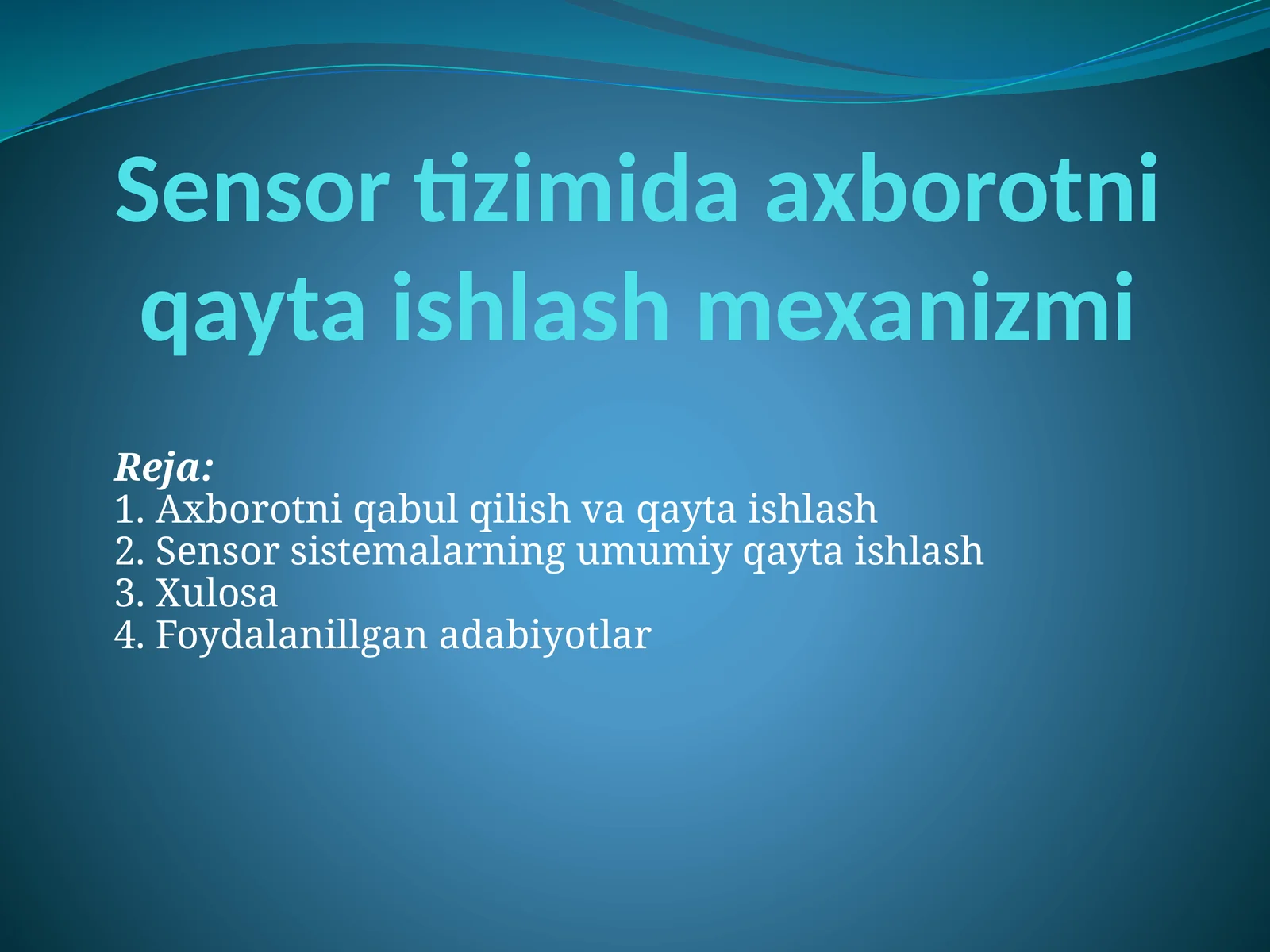 Sensortizimida axborotni qayta ishlash mexanizmi