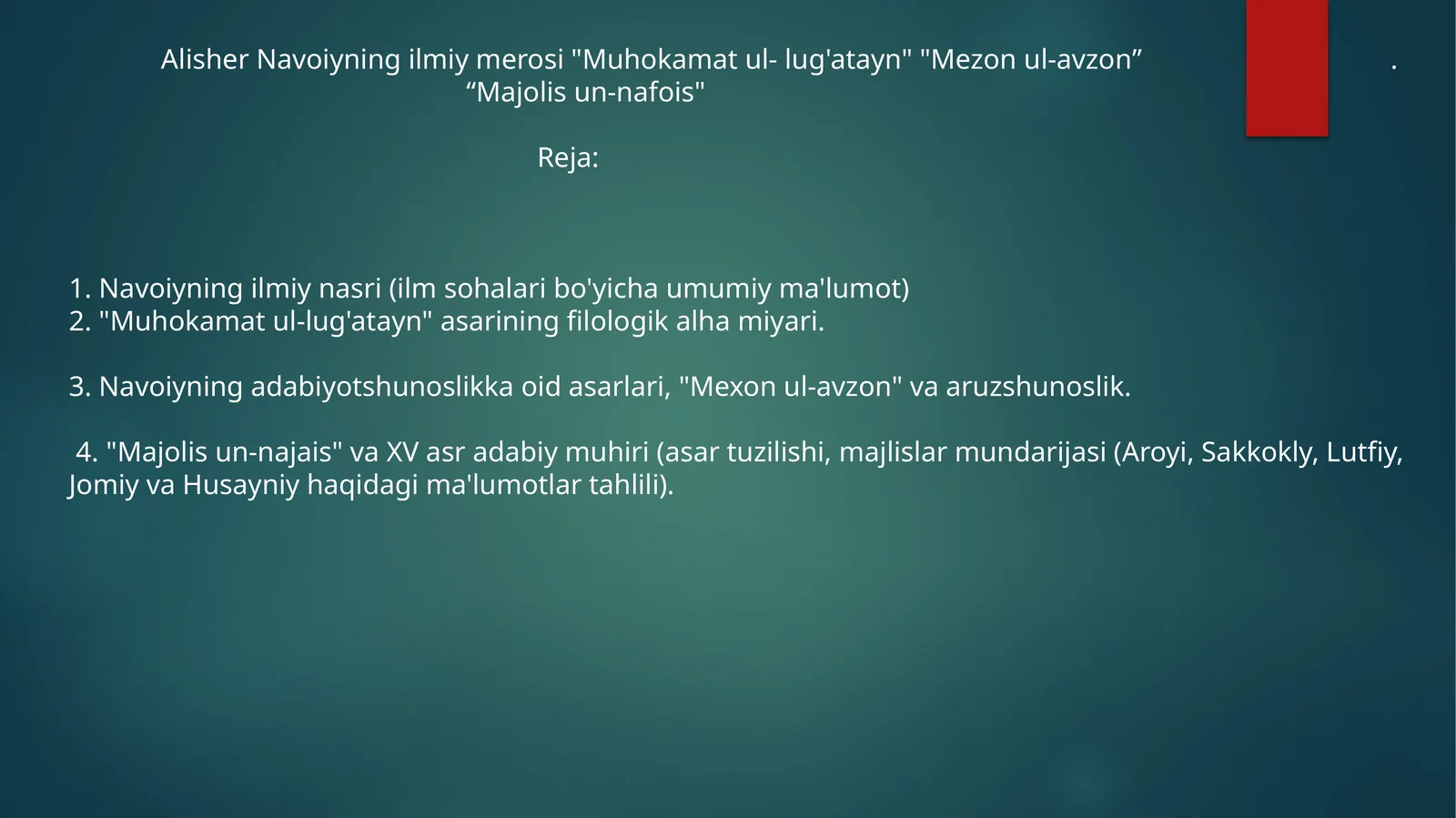 Alisher Navoiyning ilmiy merosi "Muhokamat ul-lug'atayn" "Mezonul-avzon”