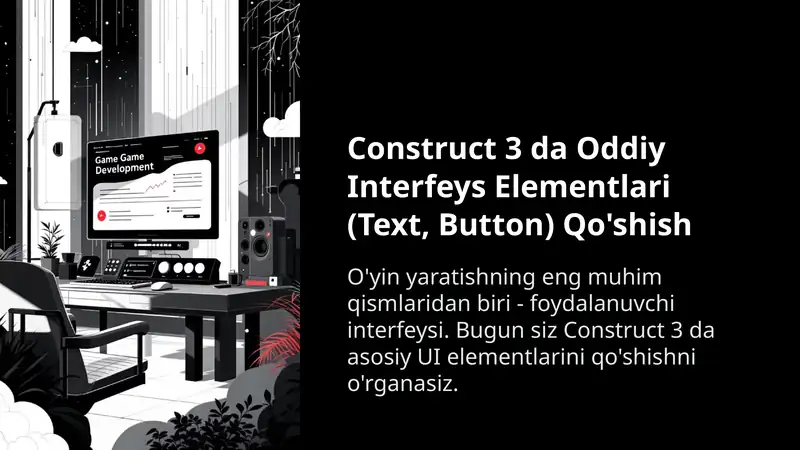 Construct-3-da-Oddiy-Interfeys-Elementlari-Text-Button-Qoshish