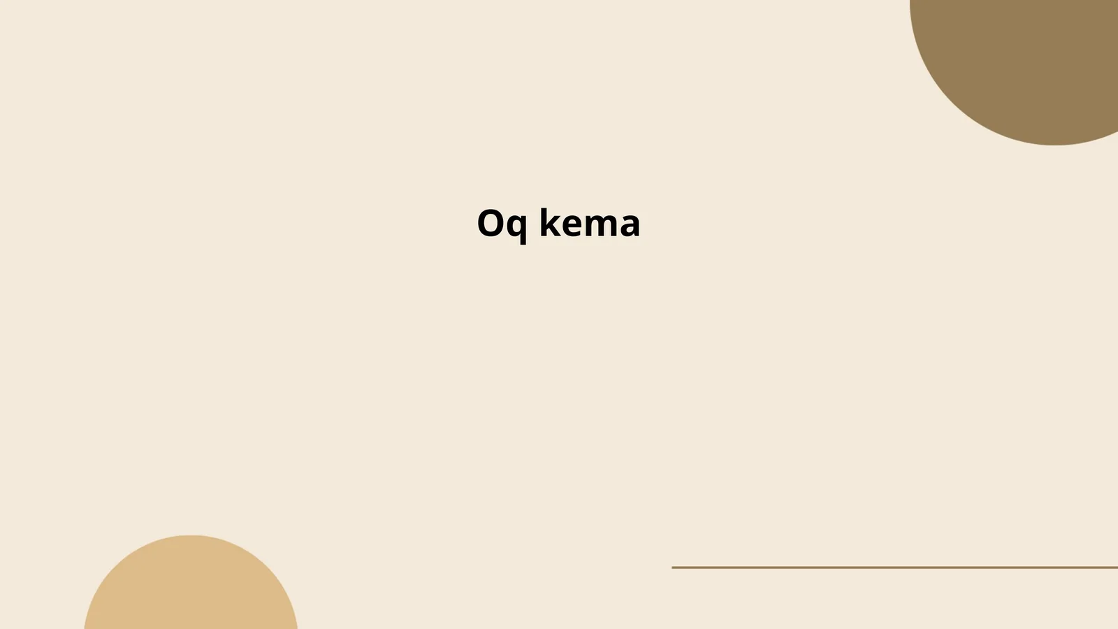 Oq kema