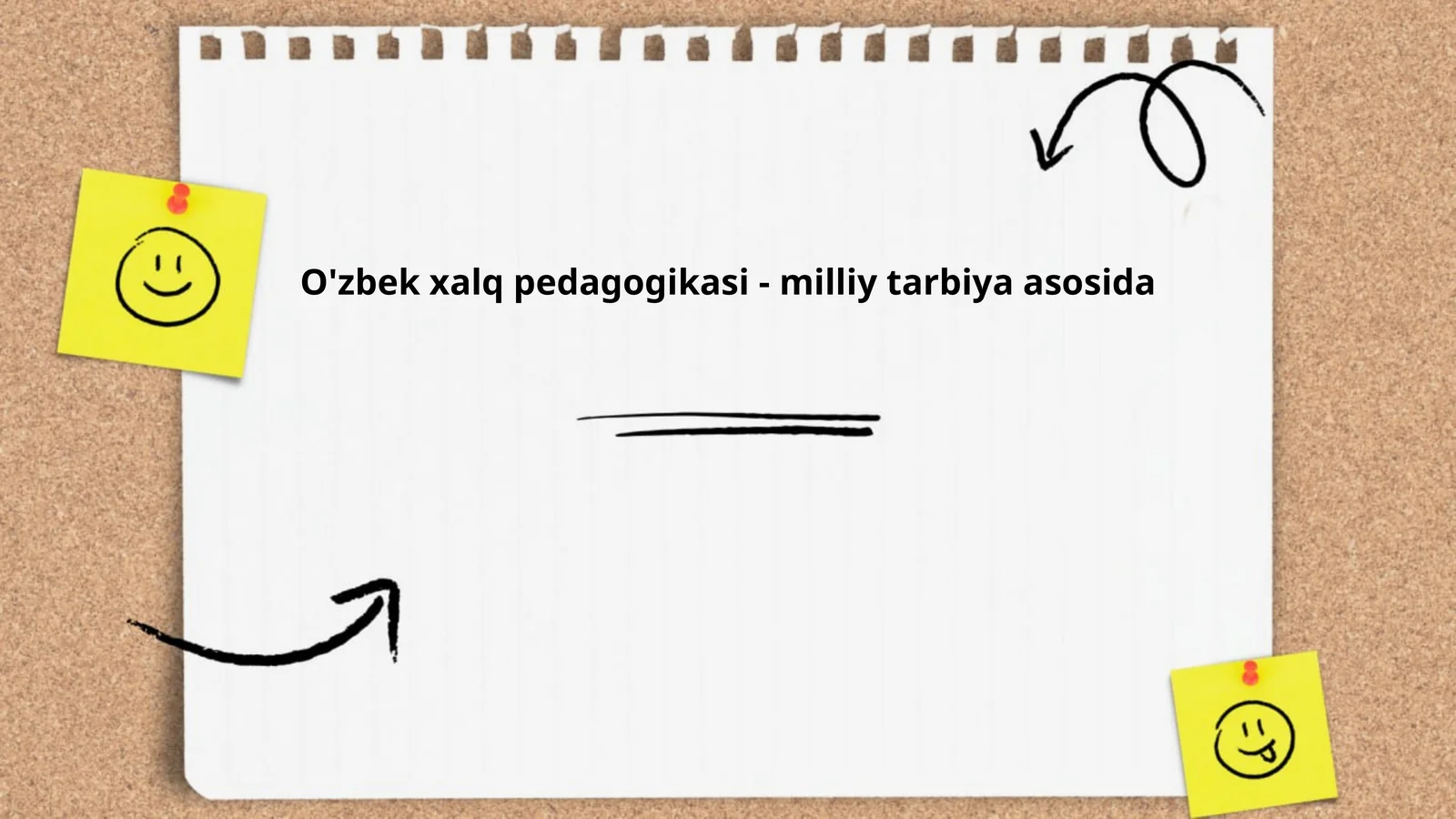 O'zbek xalq pedagogikasi - milliy tarbiya asosida