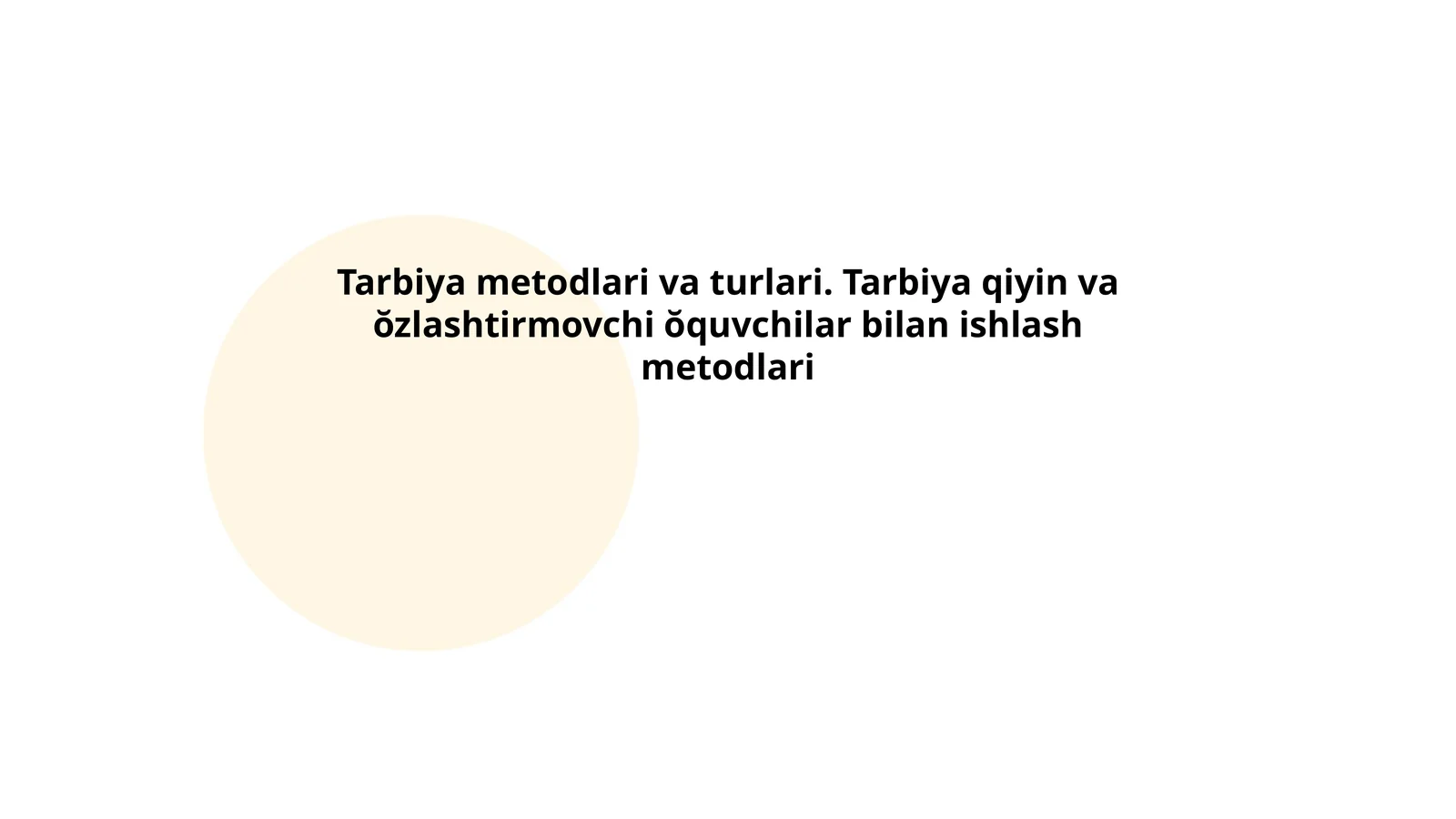 Ta'lim va tarbiya asoslari