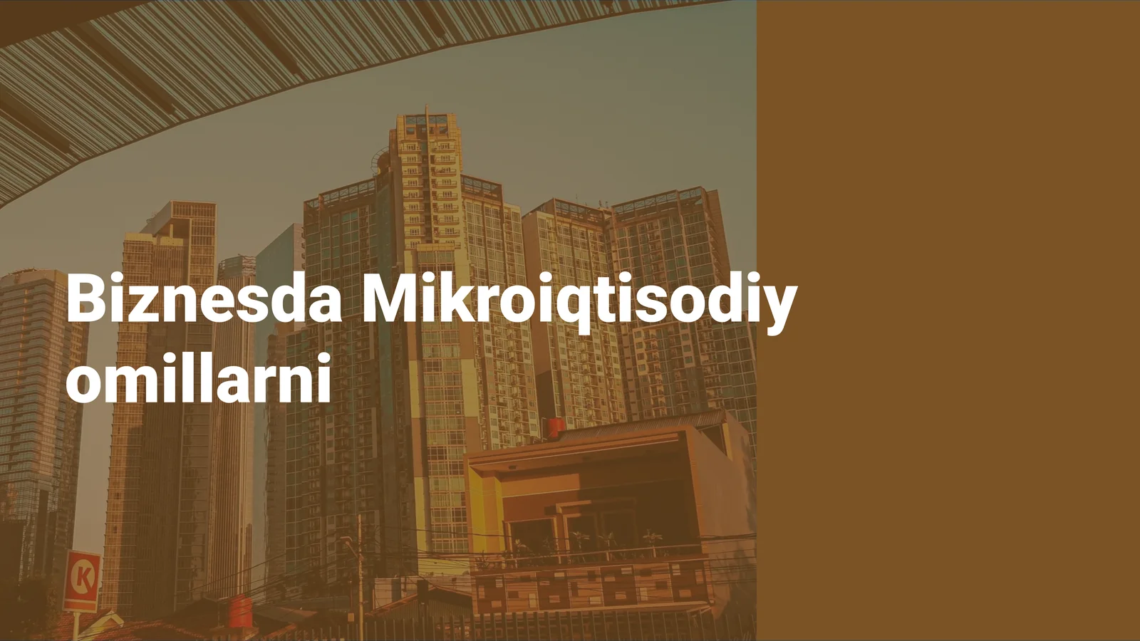 Biznesda Mikroiqtisodiy omillar