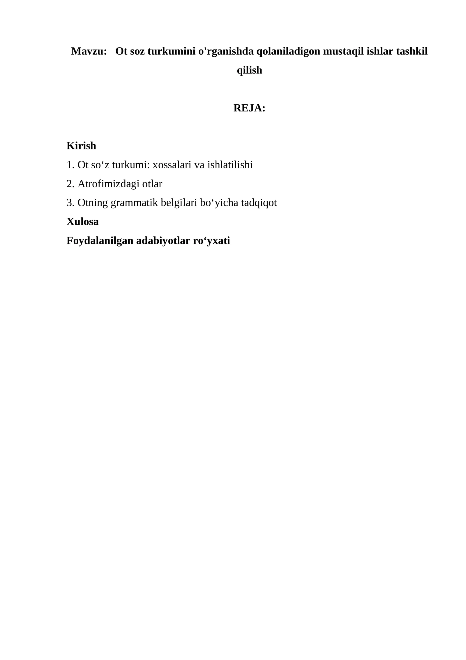 Ot soz turkumini o'rganishda qolaniladigon mustaqil ishlar tashkil qilish