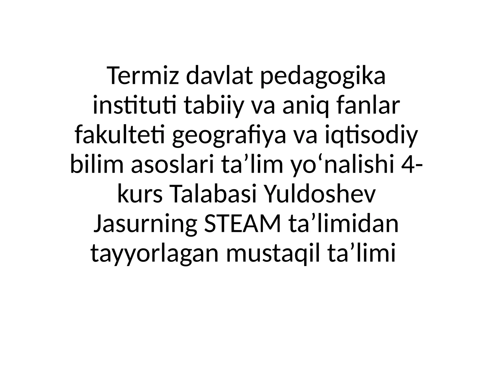 STEAM Ta'limi Metodikasi