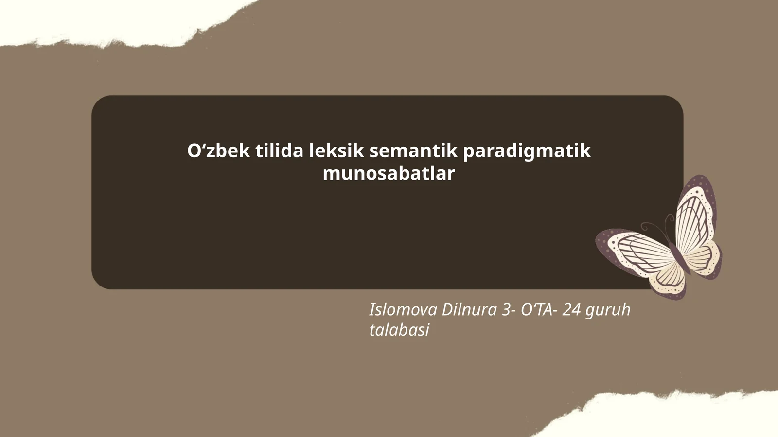 Oʻzbek tilida leksik semantik paradigmatik munosabatlar