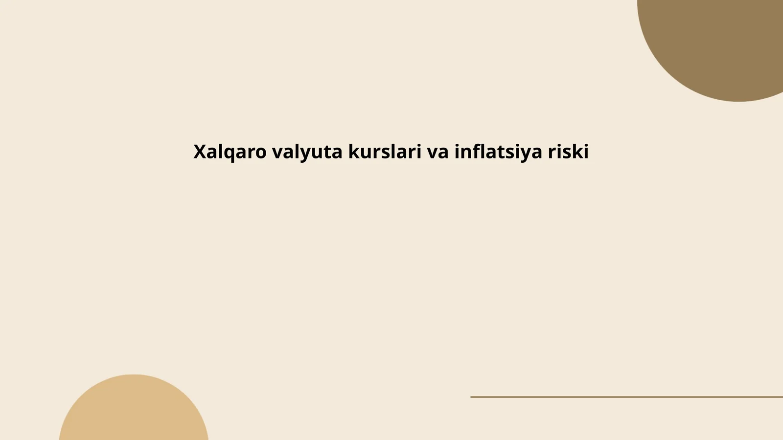 Xalqaro valyuta kurslari va inflatsiya riski