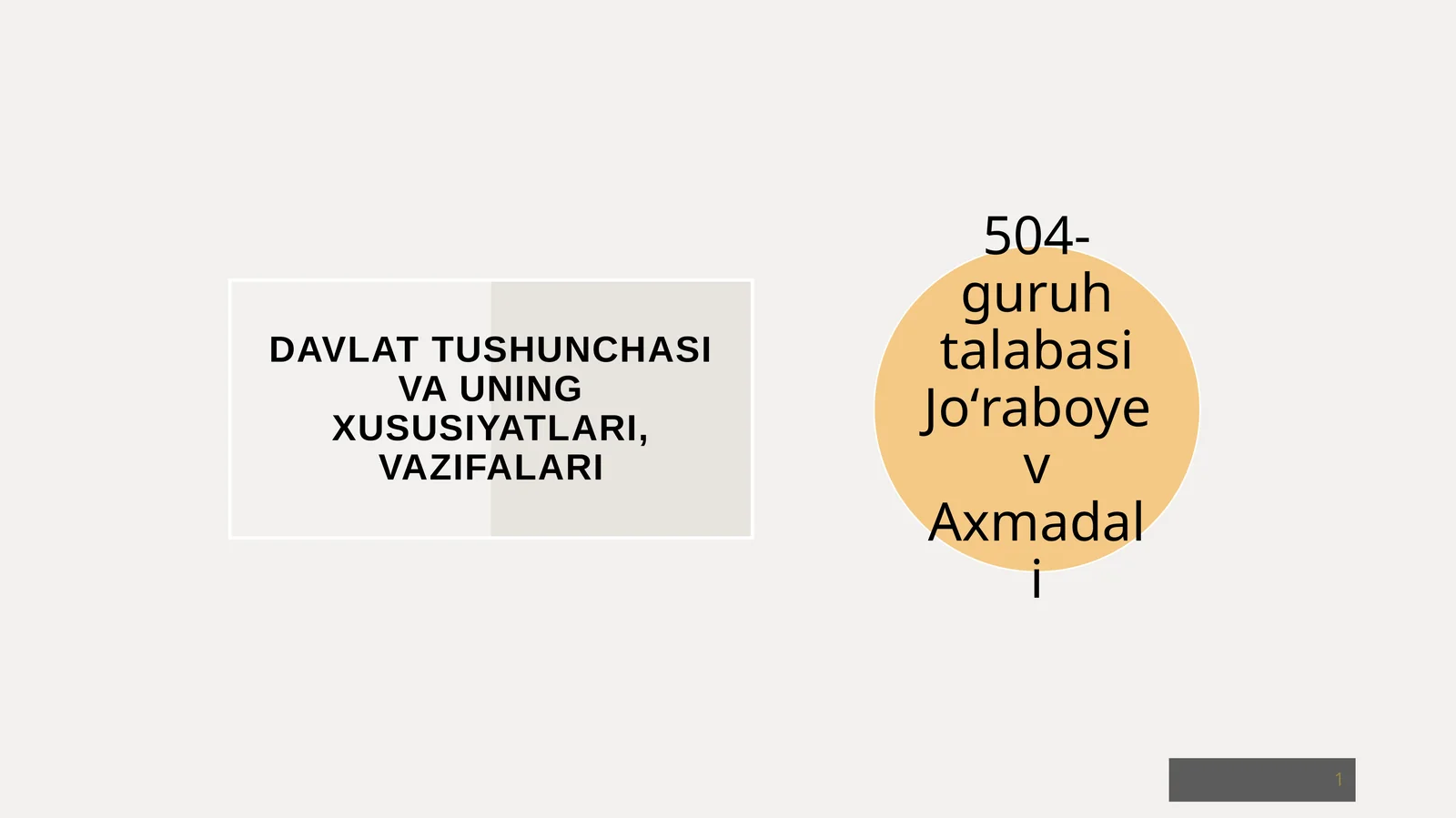 Davlat tushunchasi va uning xususiyatlari, vazifalari