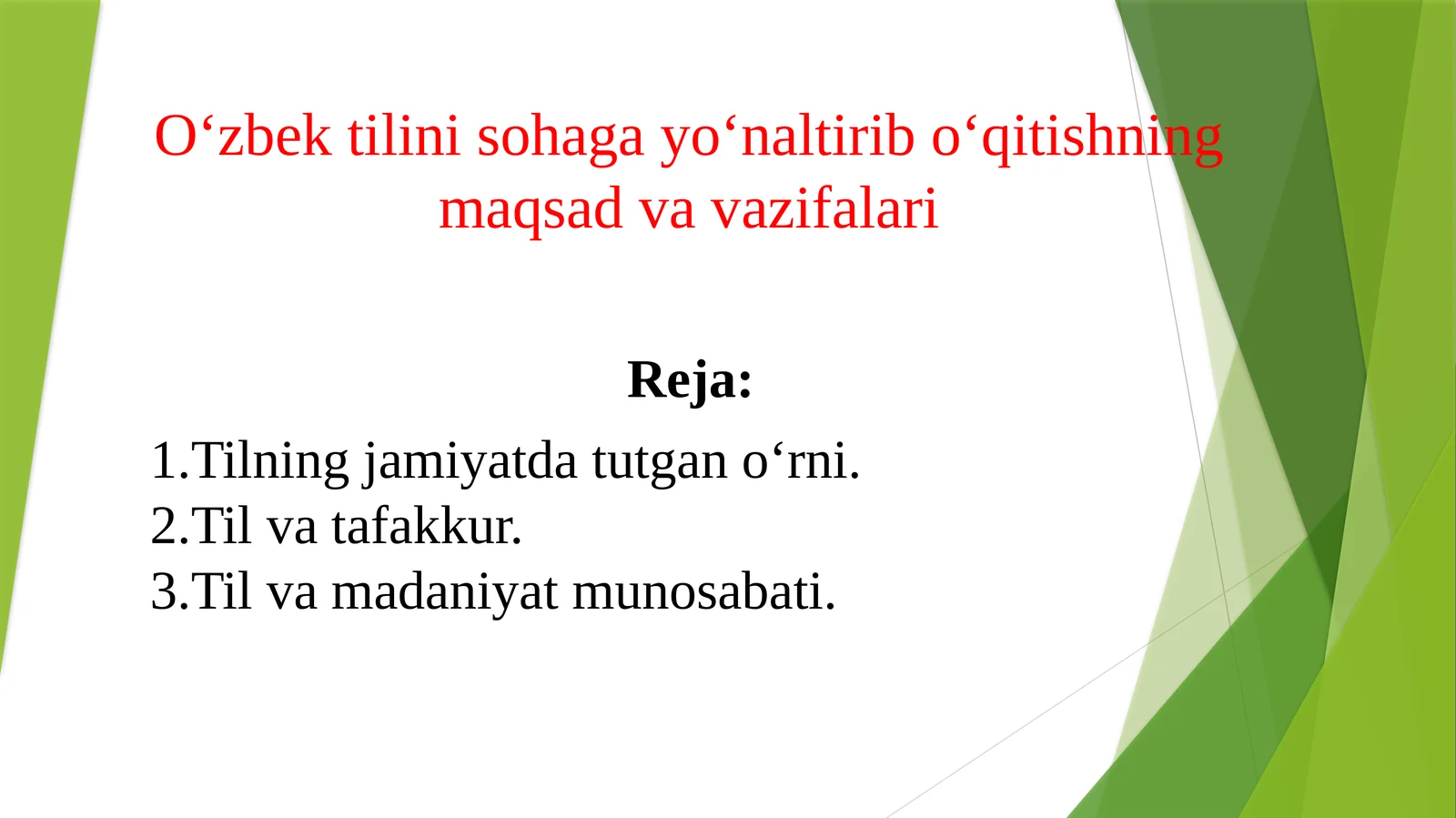 O‘zbek tilini so'zga yo‘laltirishning maqsad va vazifalari