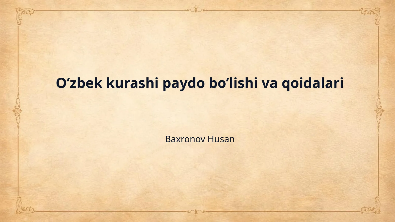 O’zbek kurashi paydo bo’lishi va qoidalari