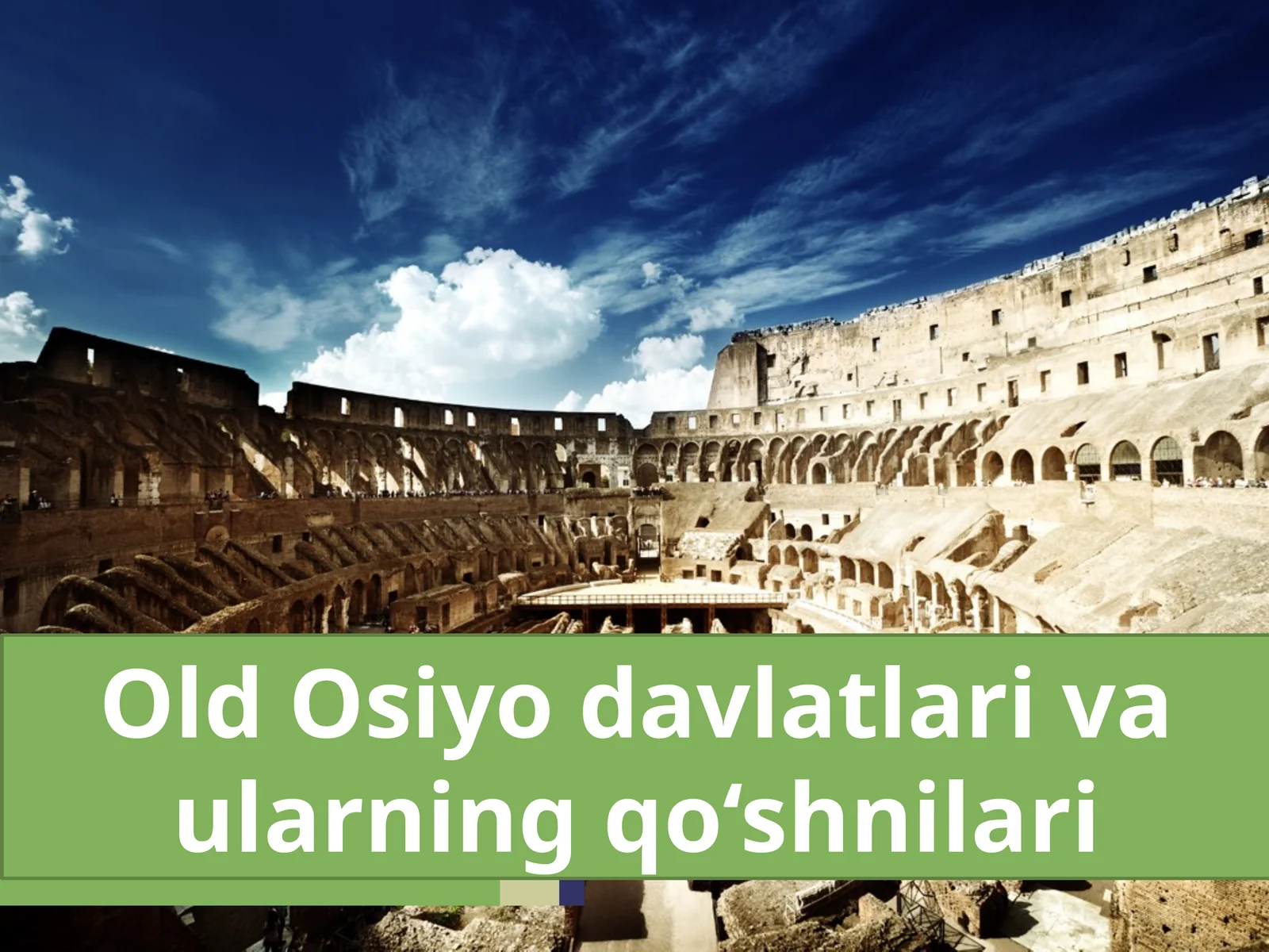 Old Osiyo davlatlari va ularning qo‘shnilari