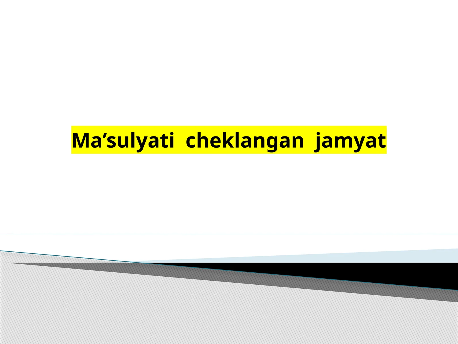 Ma’sulyati  cheklangan  jamyat
