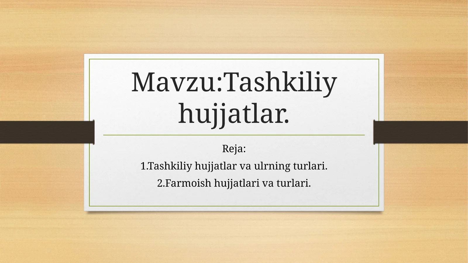 Tashkiliy hujjatlar