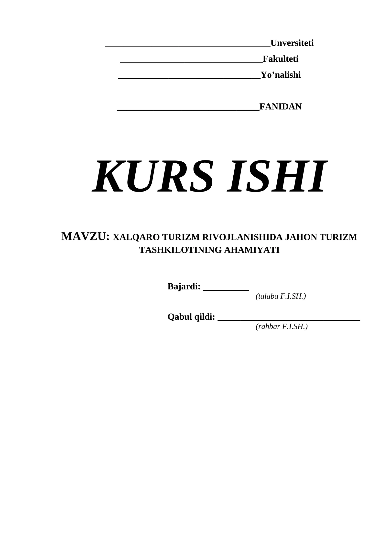 XALQARO TURIZM RIVOJLANISHIDA JAHON TURIZM TASHKILOTINING AHAMIYATI