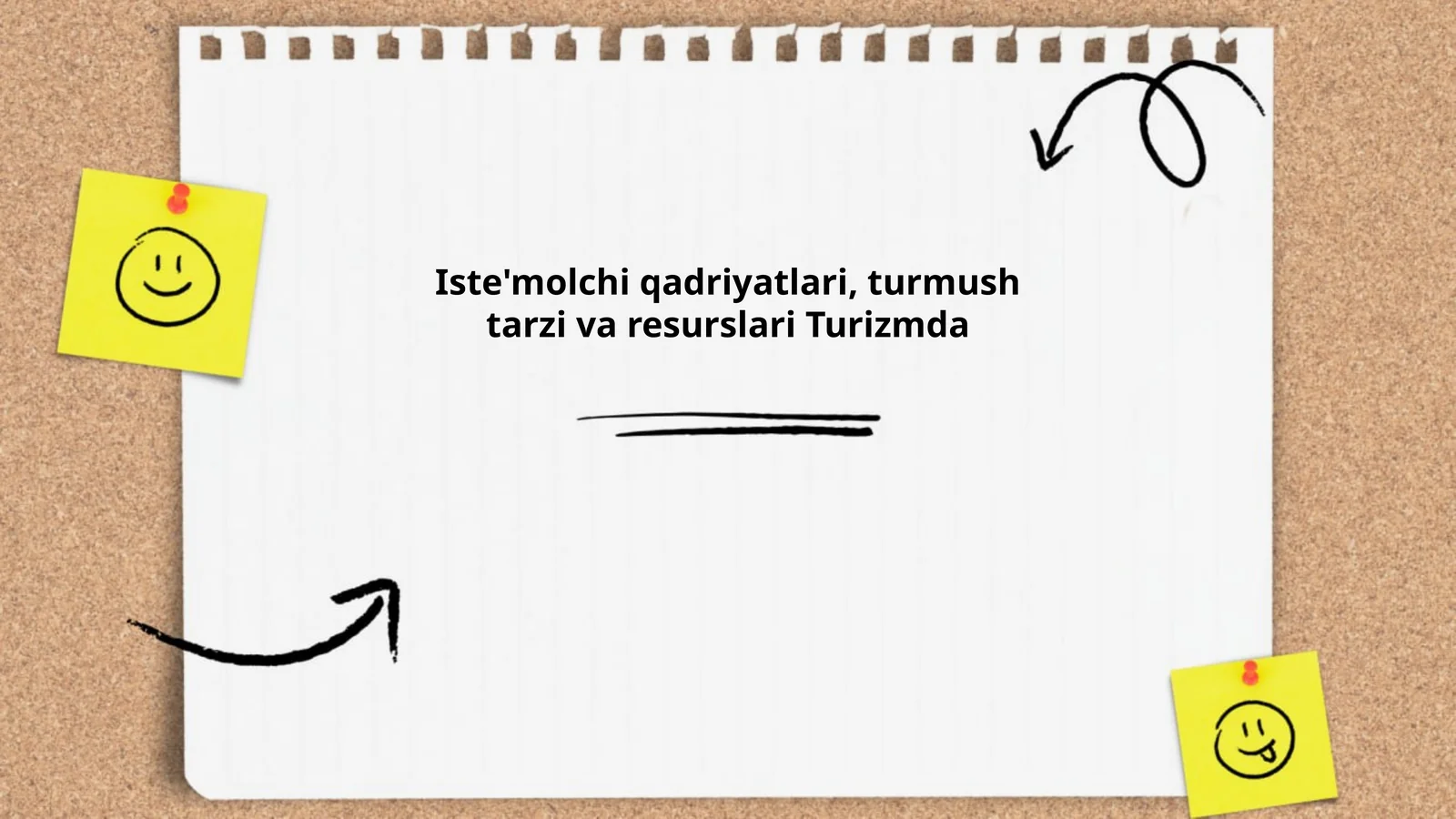 Iste'molchi qadriyatlari, turmush tarzi va resurslari Turizmda