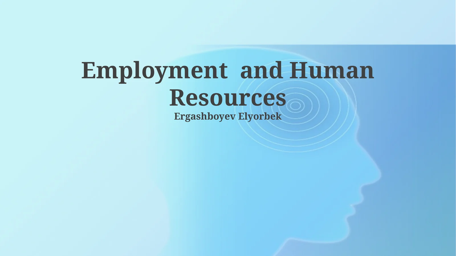 Employment and Human Resources