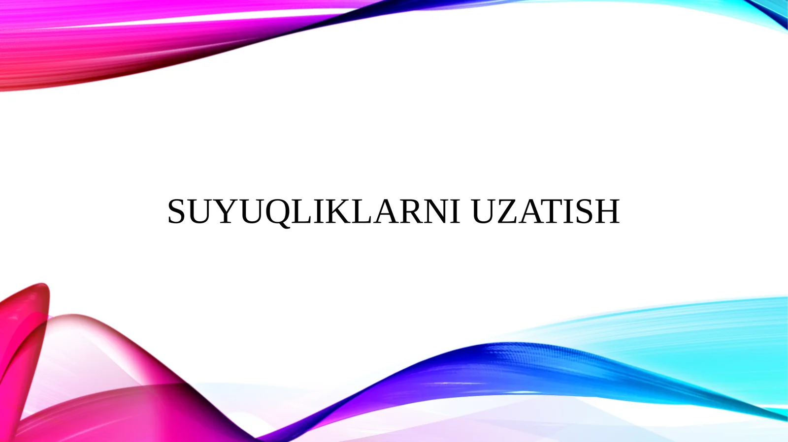 Suyuqliklarni uzatish