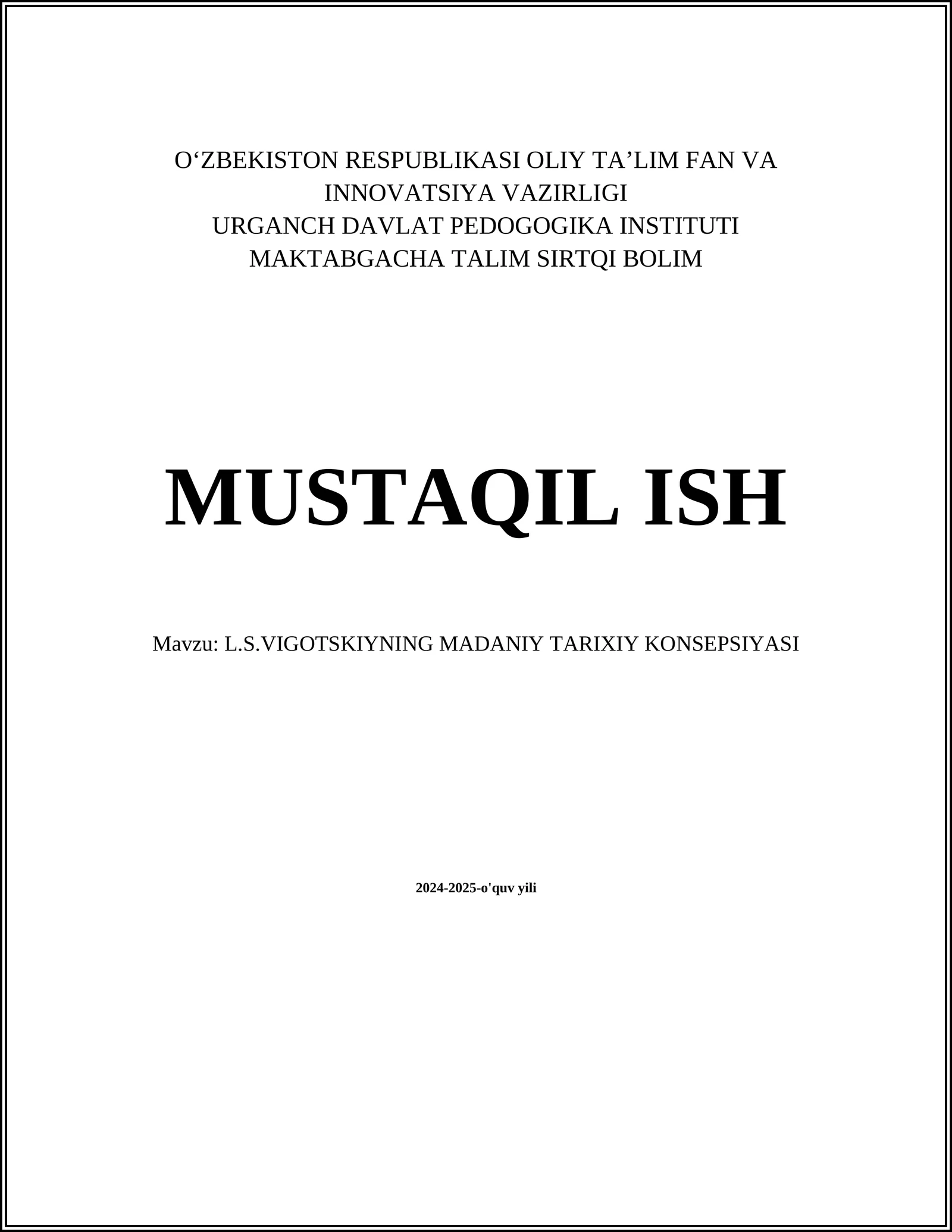 L.S.VIGOTSKIYNING MADANIY TARIXIY KONSEPSIYASI