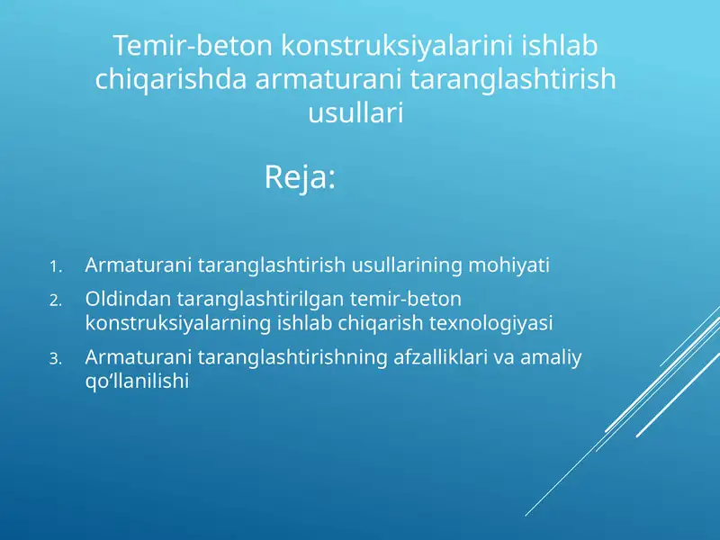 Temir-beton konstruksiyalarini ishlab chiqarishda armaturani taranglashtirish usullari