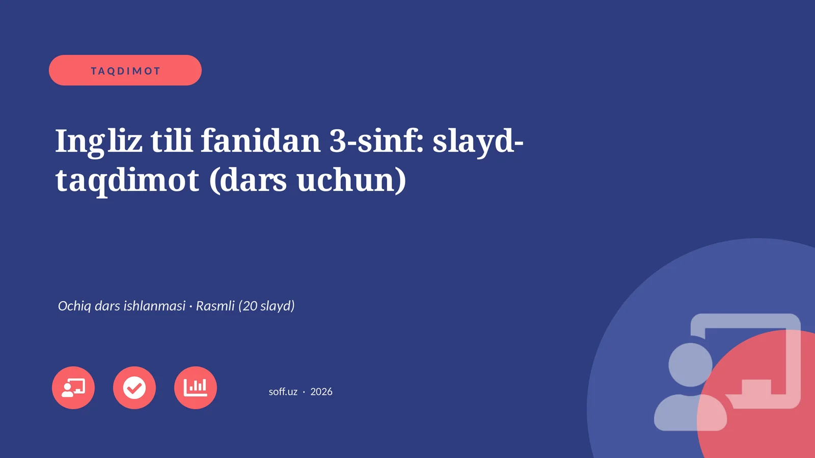 Ingliz tili fanidan 3-sinf: slayd-taqdimot (dars uchun)