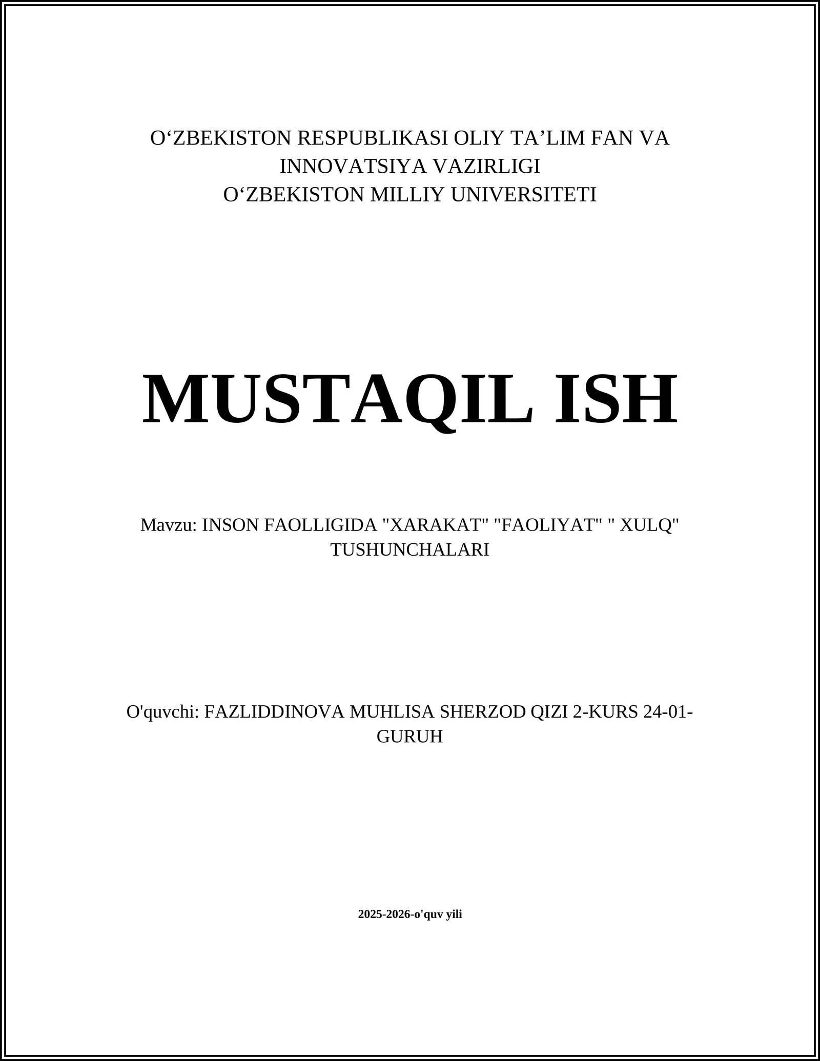 INSON FAOLLIGIDA "XARAKAT" "FAOLIYAT" " XULQ" TUSHUNCHALARI