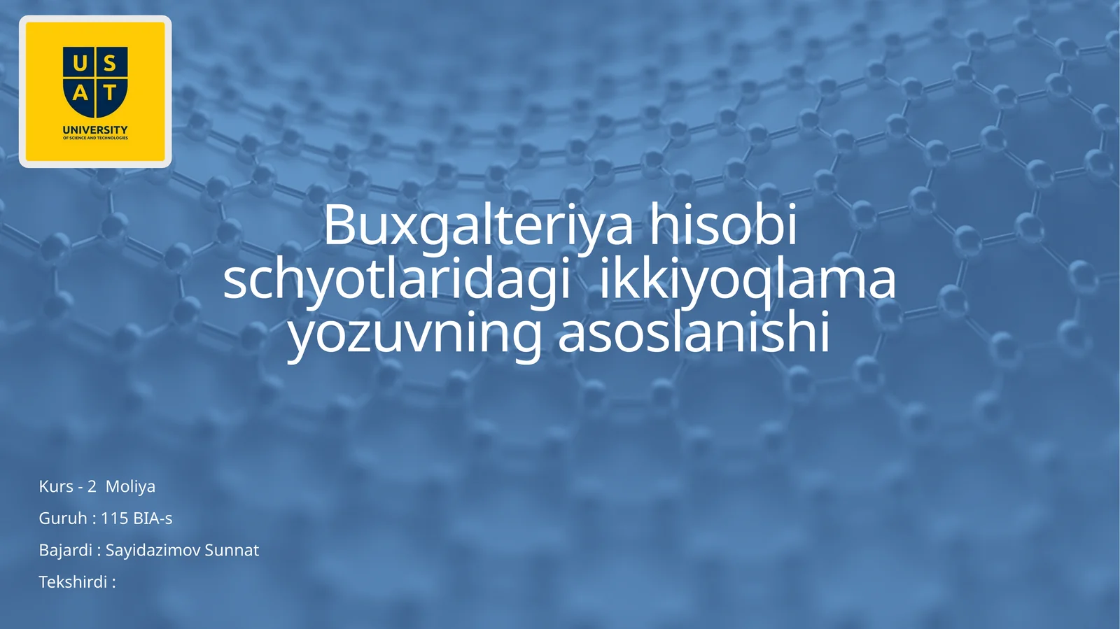 Buxgalteriyahisobi schyotlaridagiikkiyoqlama yozuvning asoslanishi