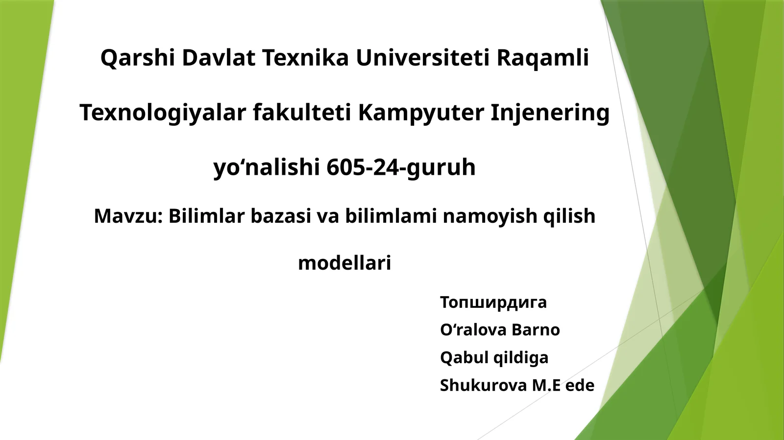 Mavzu: Bilimlar bazasi va bilimlarni namoyish qilish modellari