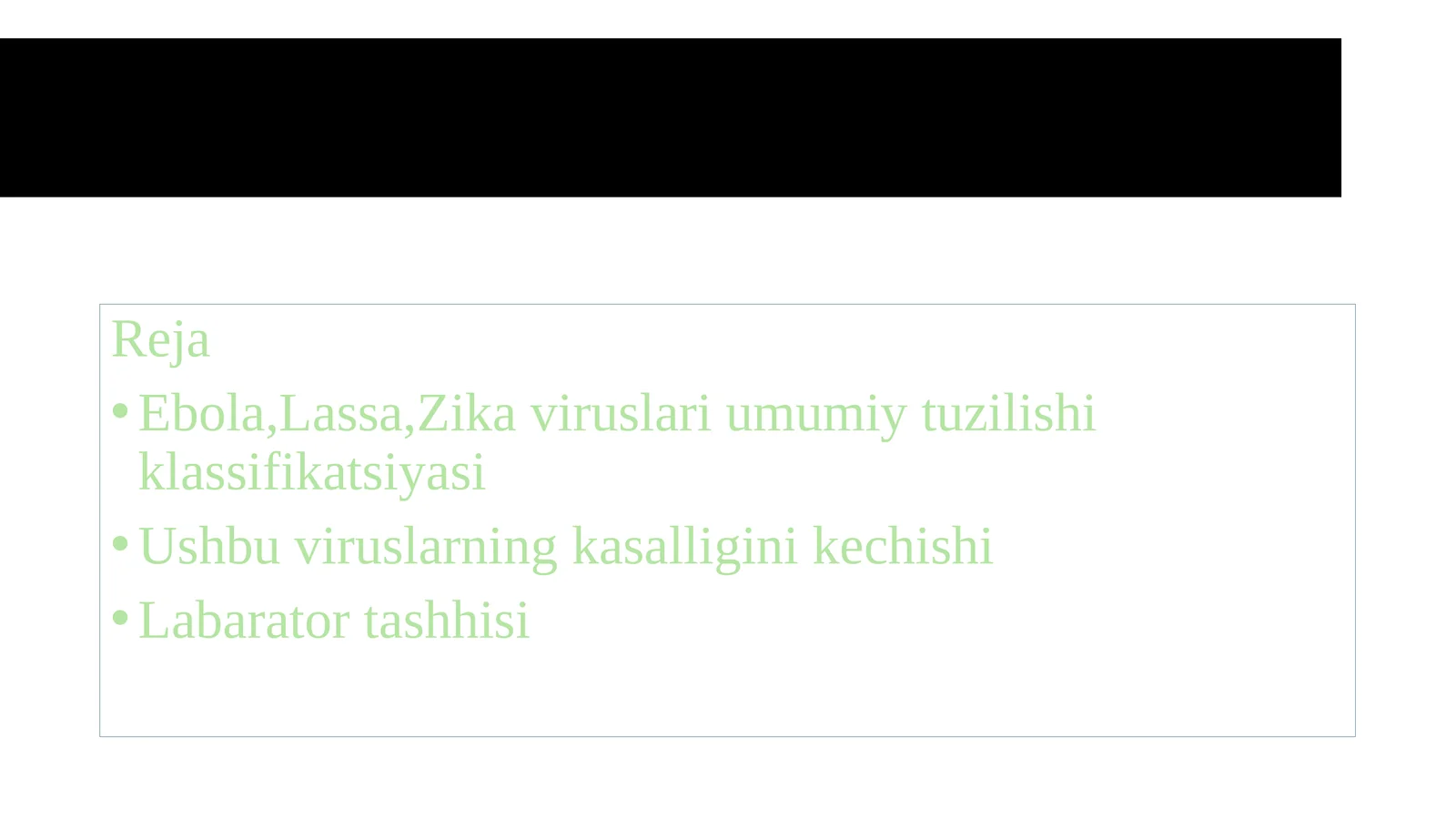 ebola,lassa,zika viruslariga prizentatsiya