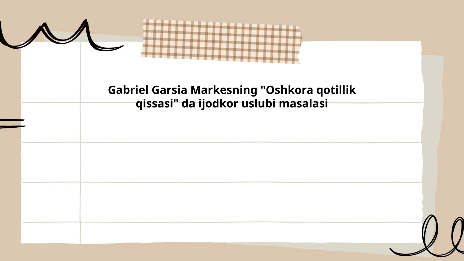 Gabriel Garsia Markesning "Oshkora qotillik qissasi" da ijodkor uslubi masalasi