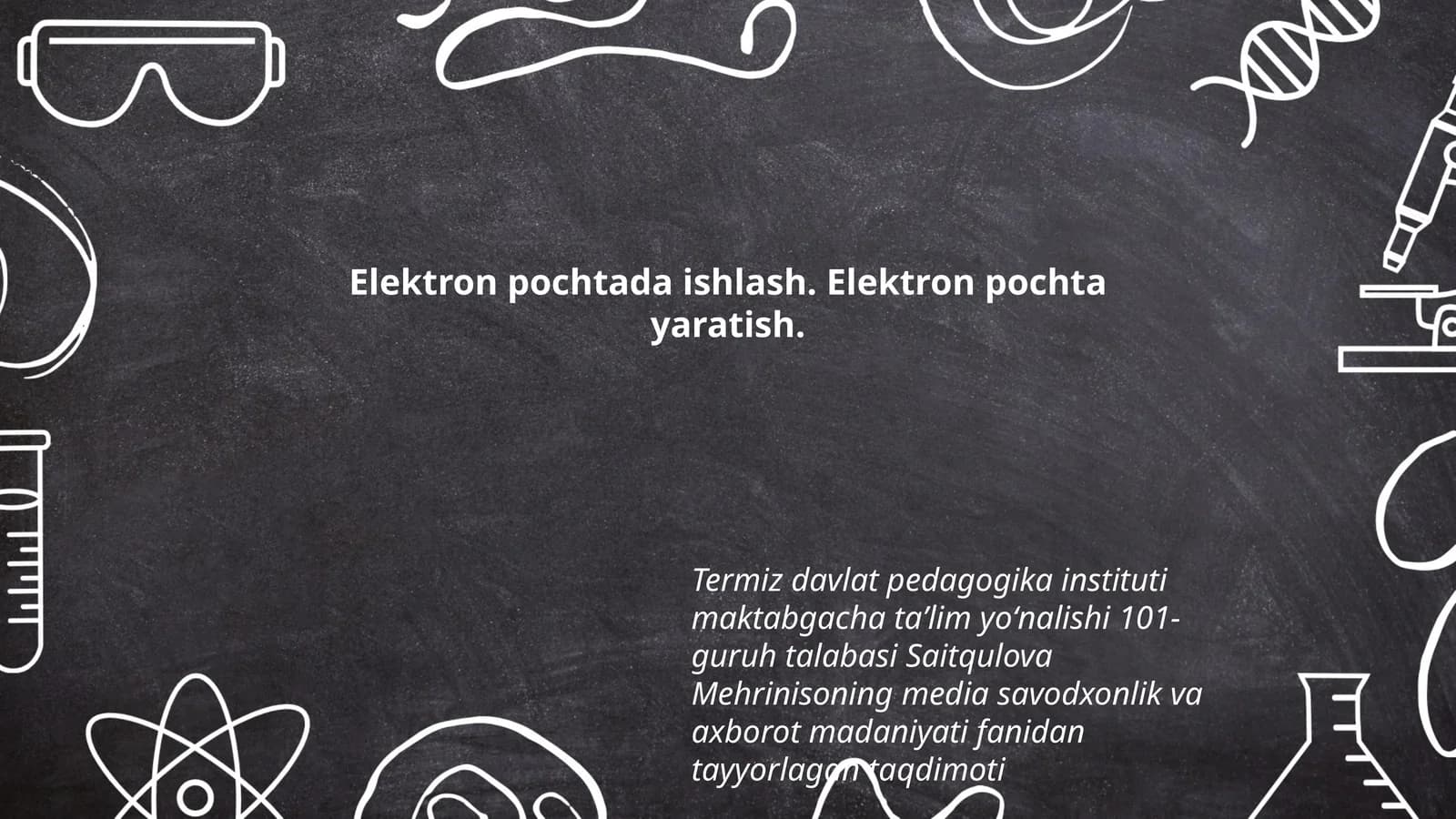 Elektron pochtada ishlash. Elektron pochta yaratish