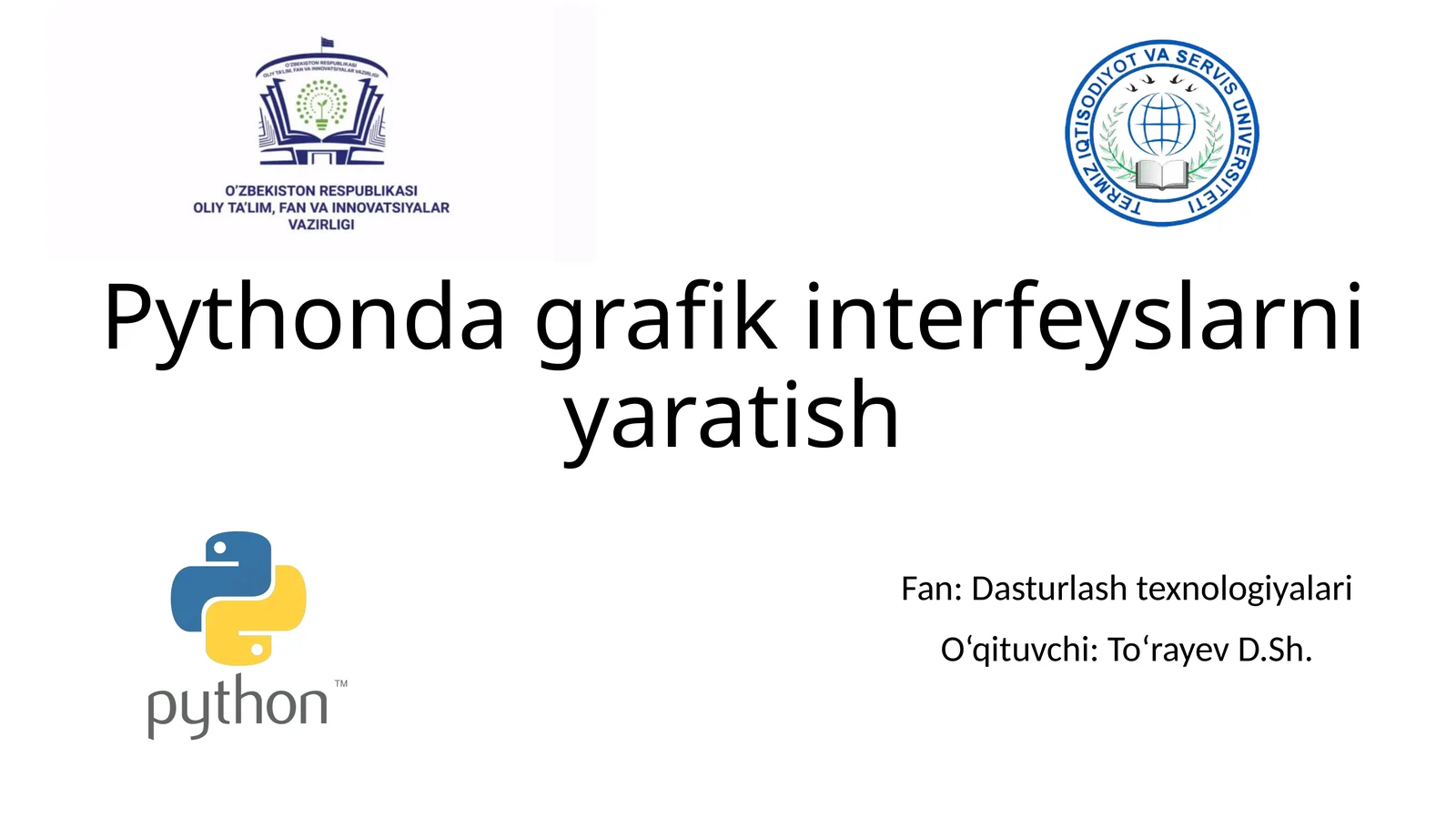 Pythonda grafik interfeyslarni yaratish